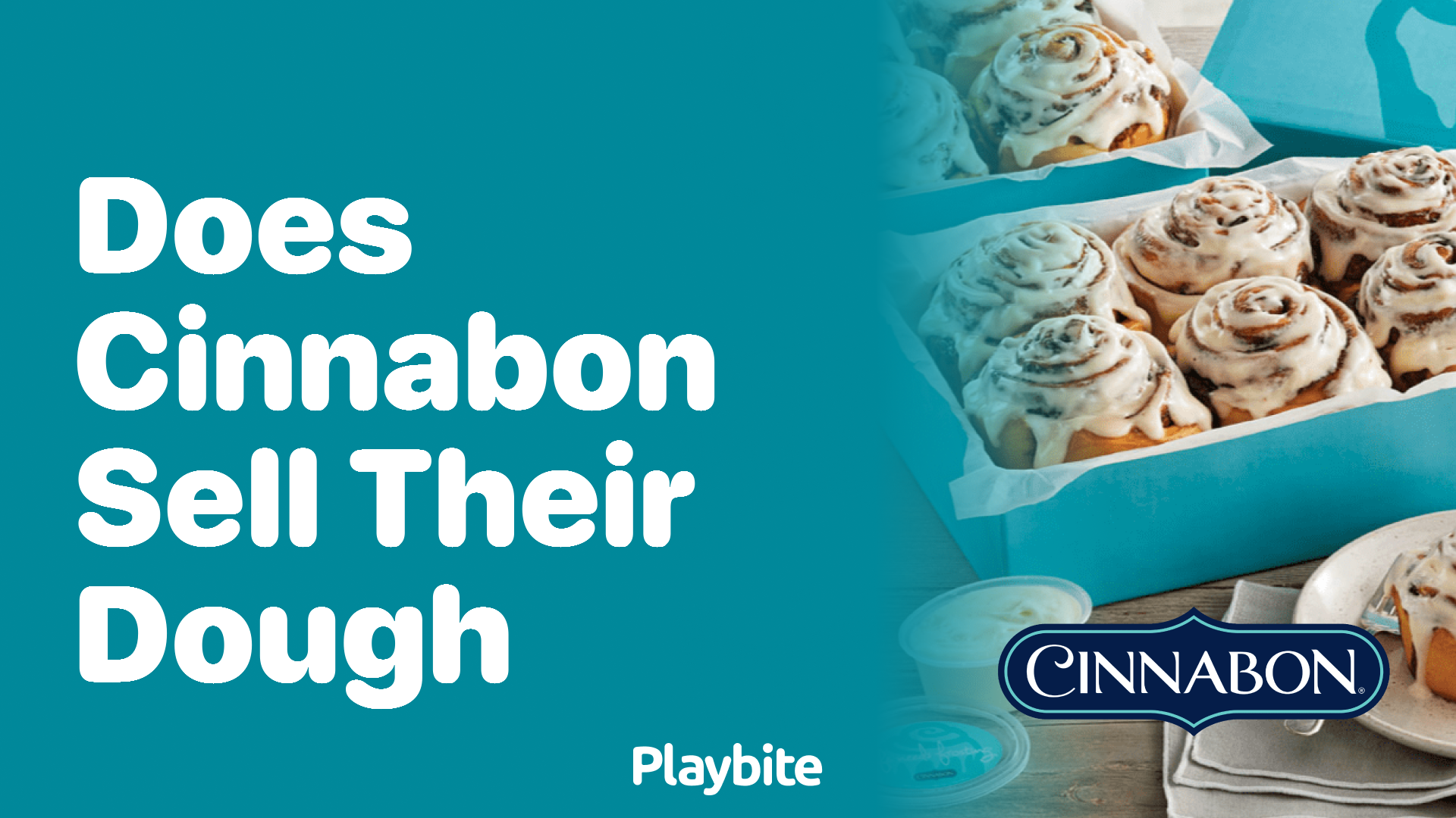 Does Cinnabon Sell Their Dough?