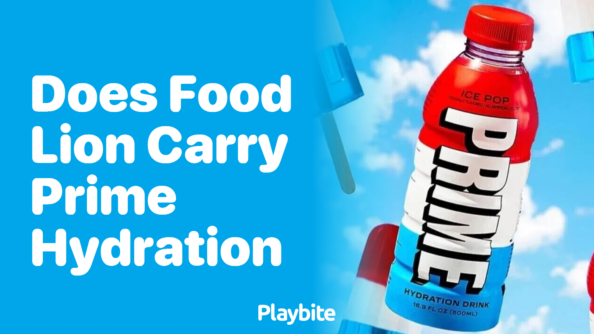 Does Food Lion Carry Prime Hydration?