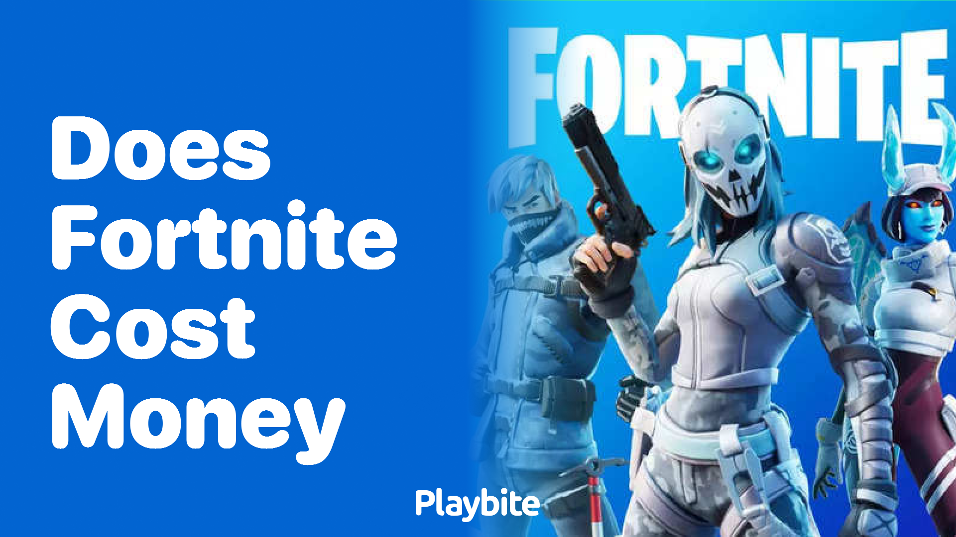 Does Fortnite Cost Money? Unwrapping the Facts
