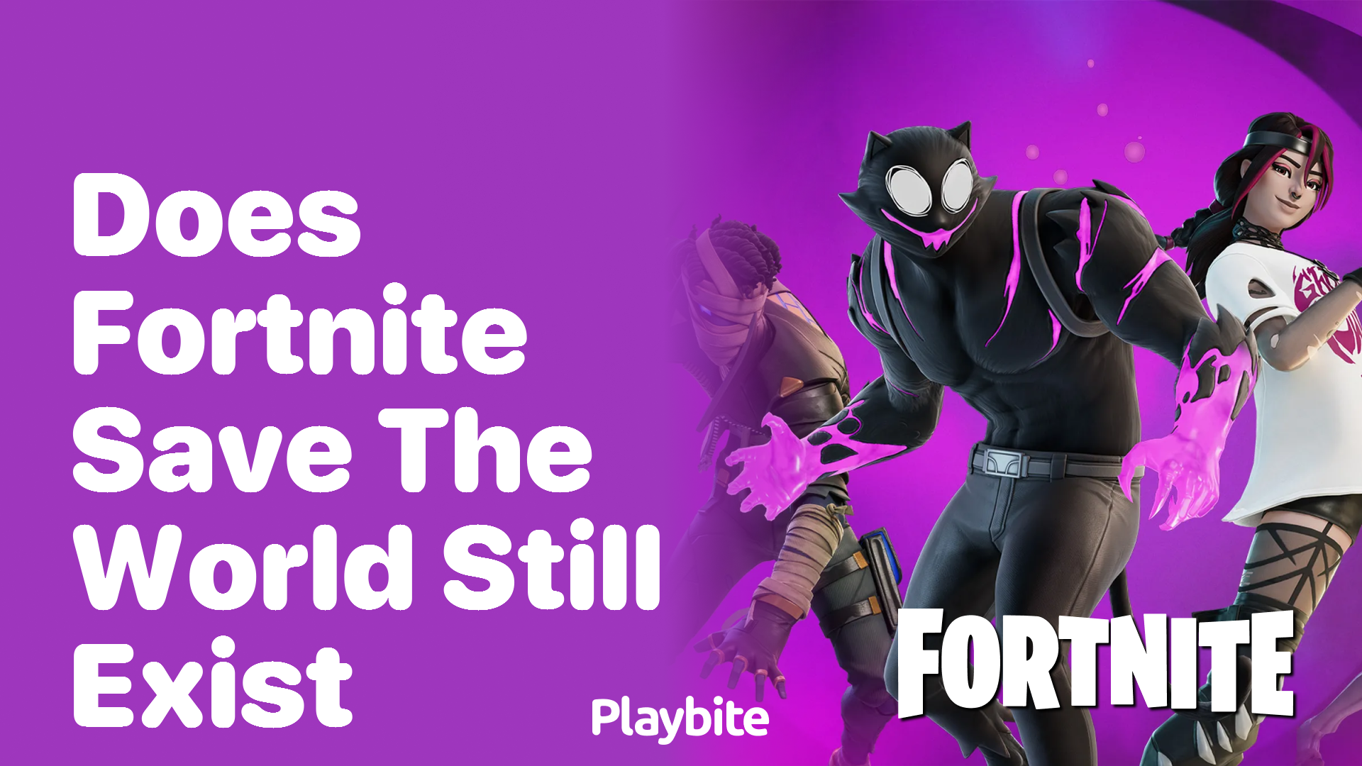 Does Fortnite Save the World Still Exist?