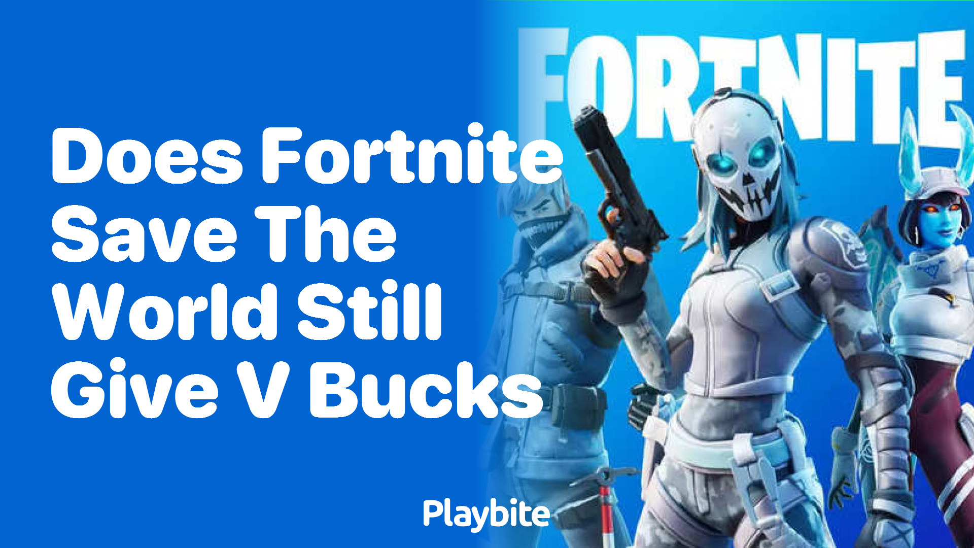 Does Fortnite Save the World Still Give V-Bucks?