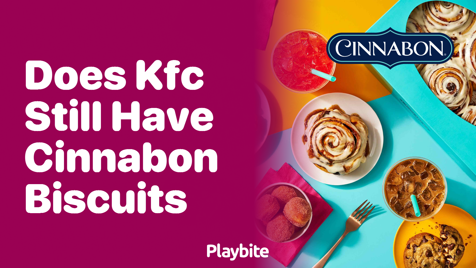 Does KFC Still Have Cinnabon Biscuits? Find Out Here!