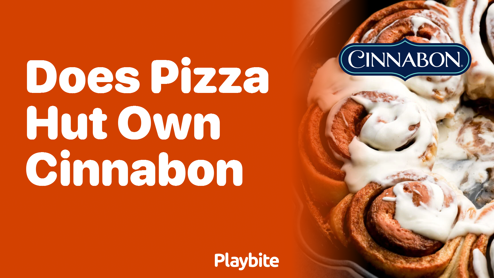 Does Pizza Hut Own Cinnabon? Unwrapping the Facts