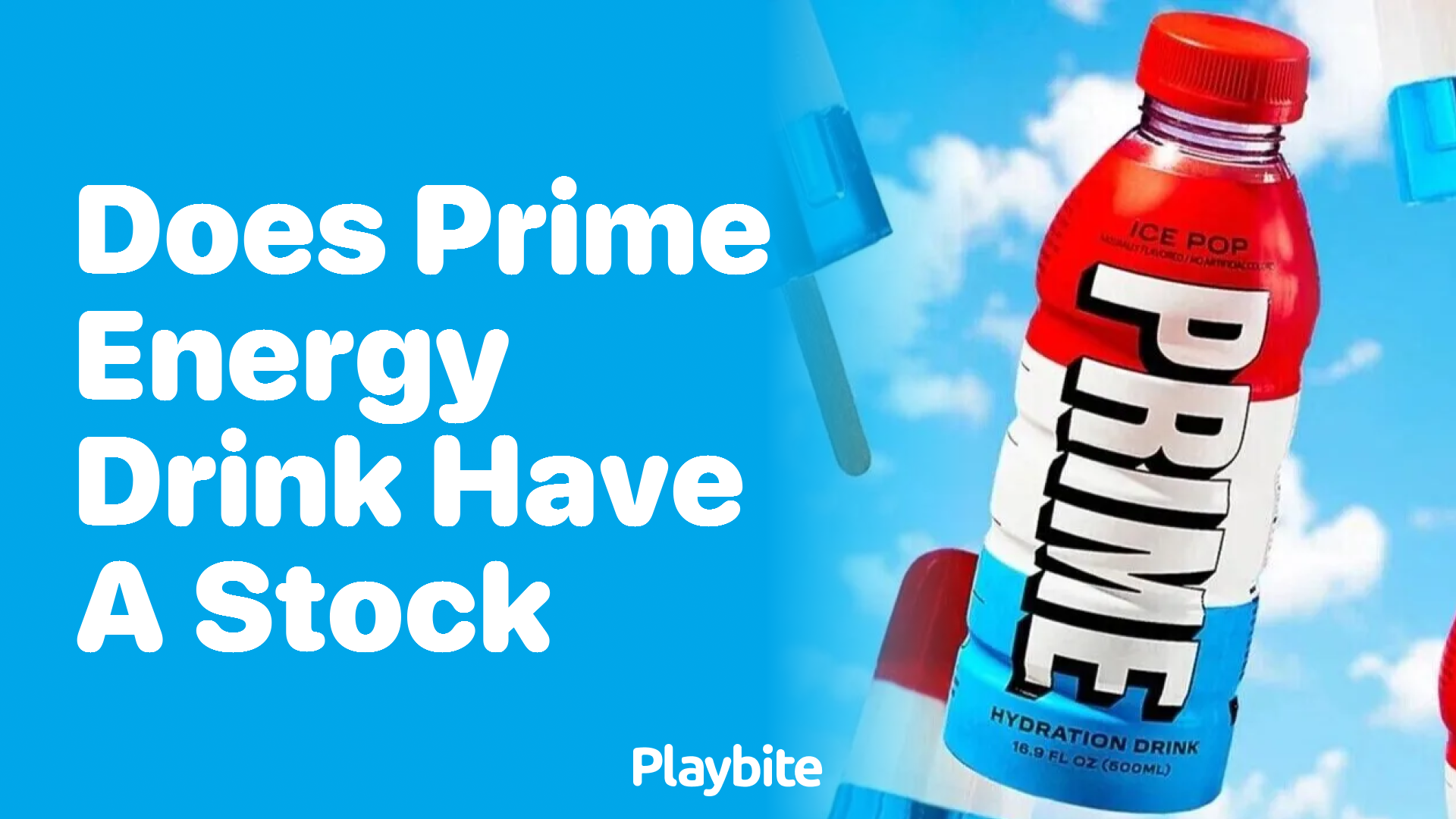 Does Prime Energy Drink Have a Stock?