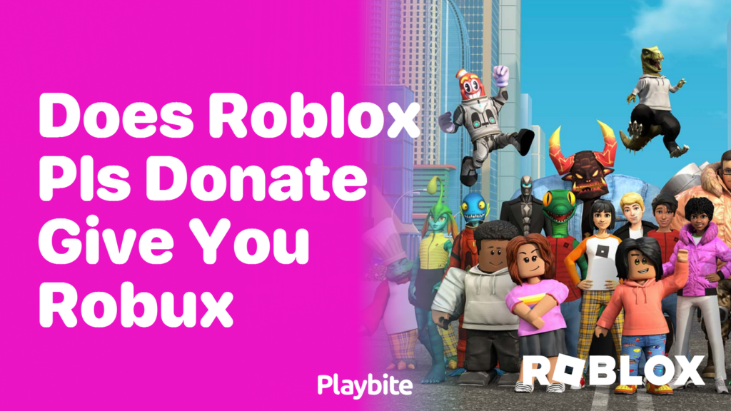 Does Roblox Please Donate Actually Give You Robux Playbite Does Roblox Pls Donate Give You Robux 2 1024x576