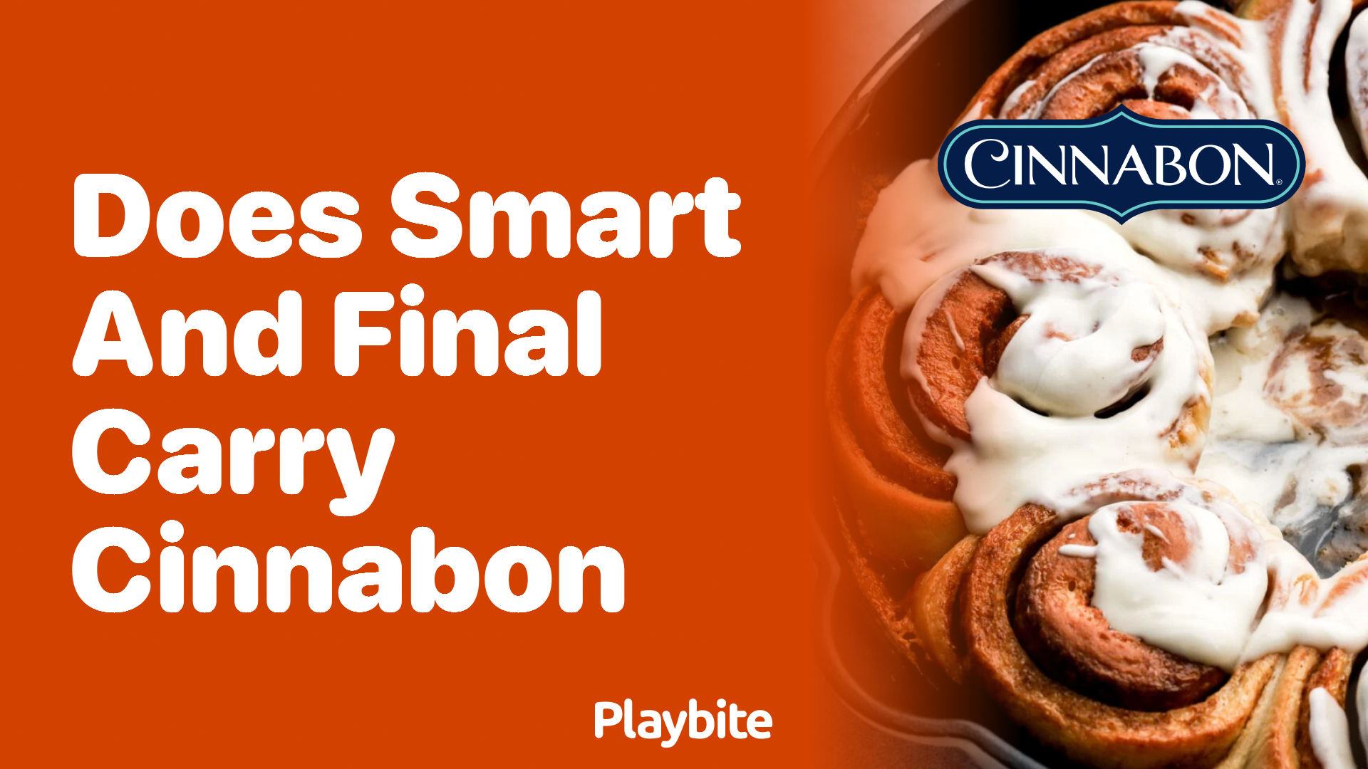 Does Smart and Final Carry Cinnabon?