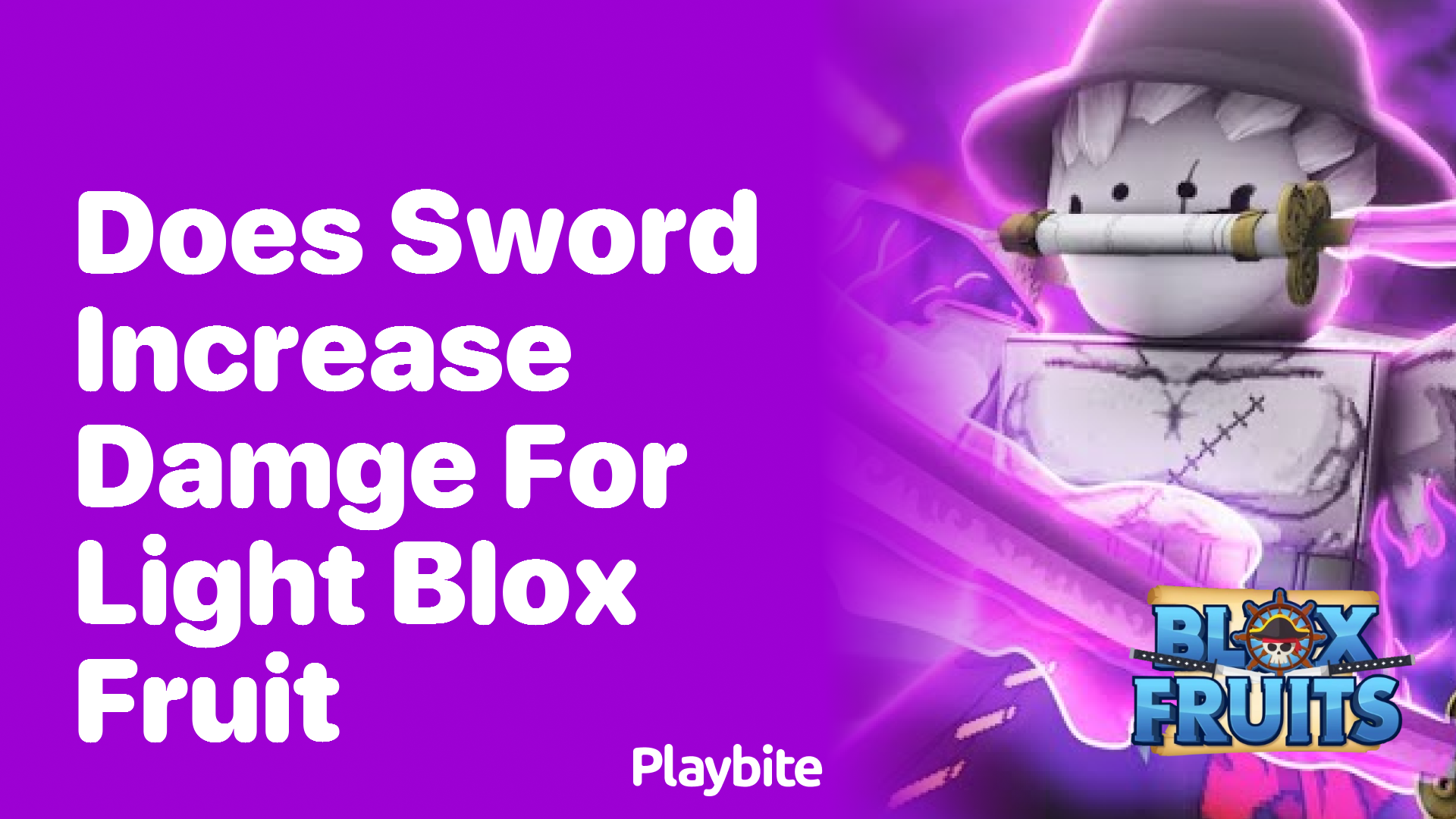 Does a Sword Increase Damage for Light Blox Fruit?