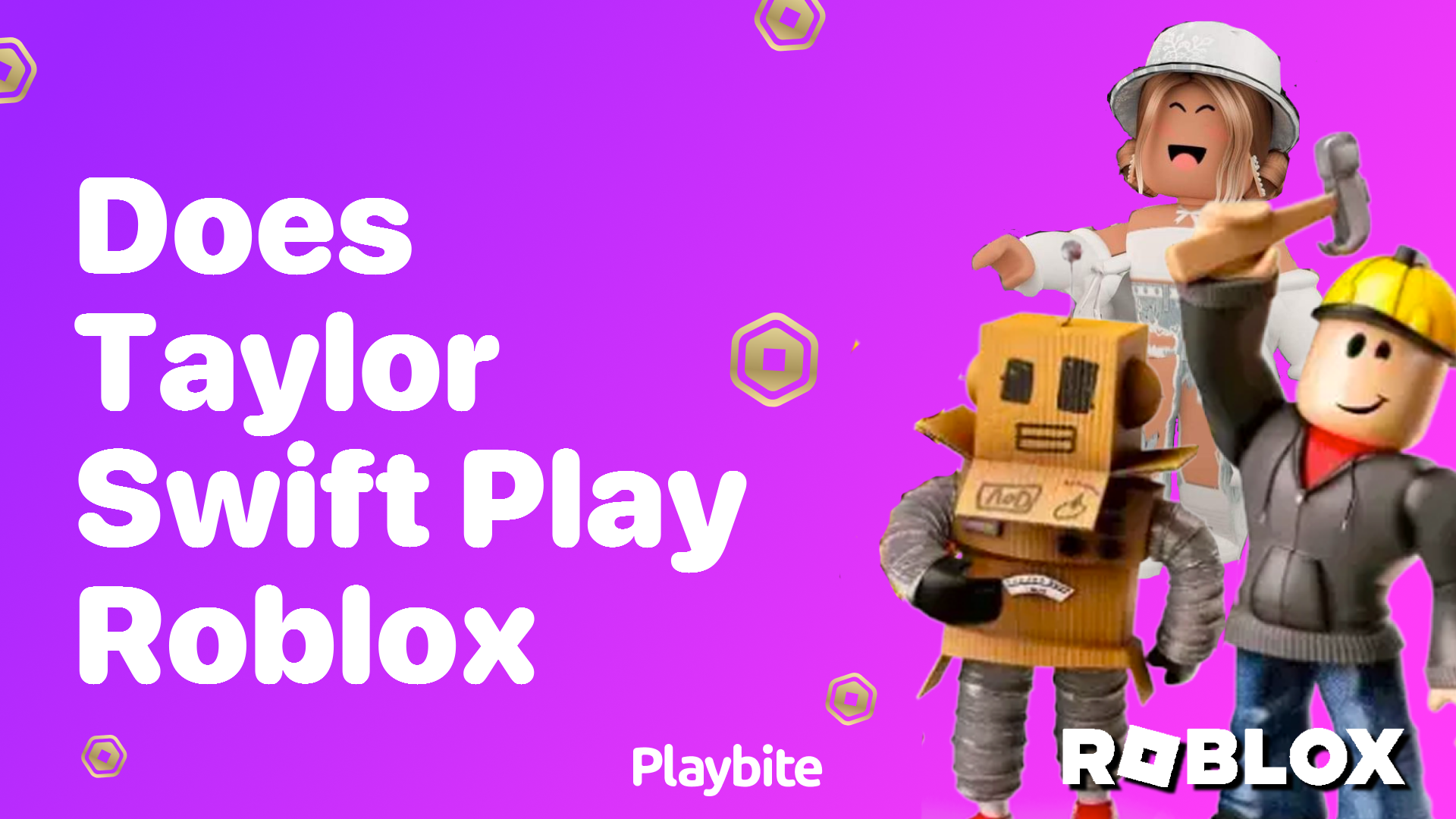 Does Taylor Swift Play Roblox? Unraveling the Mystery