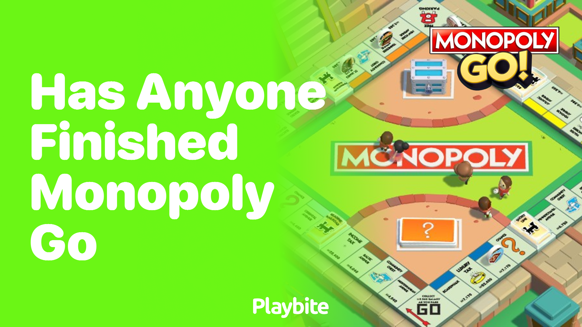 Has Anyone Finished Monopoly Go?