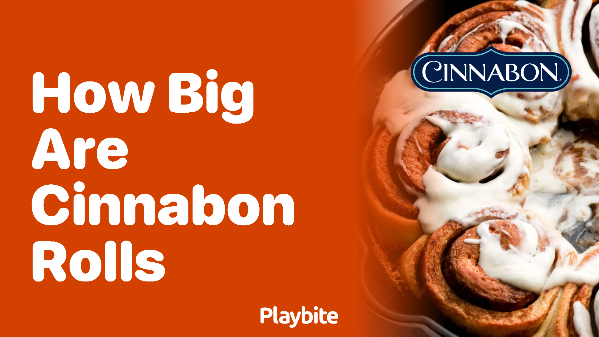 How Big Are Cinnabon Rolls?