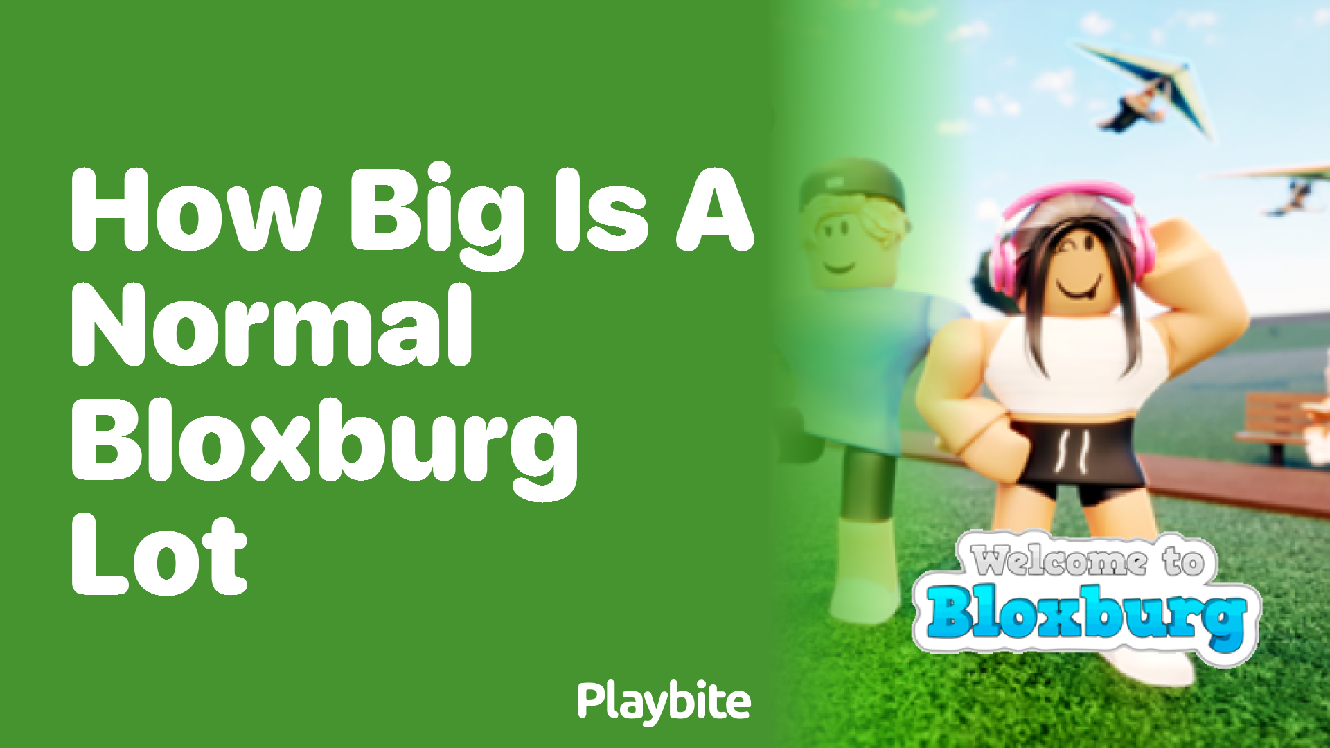 How big is a normal Bloxburg lot?