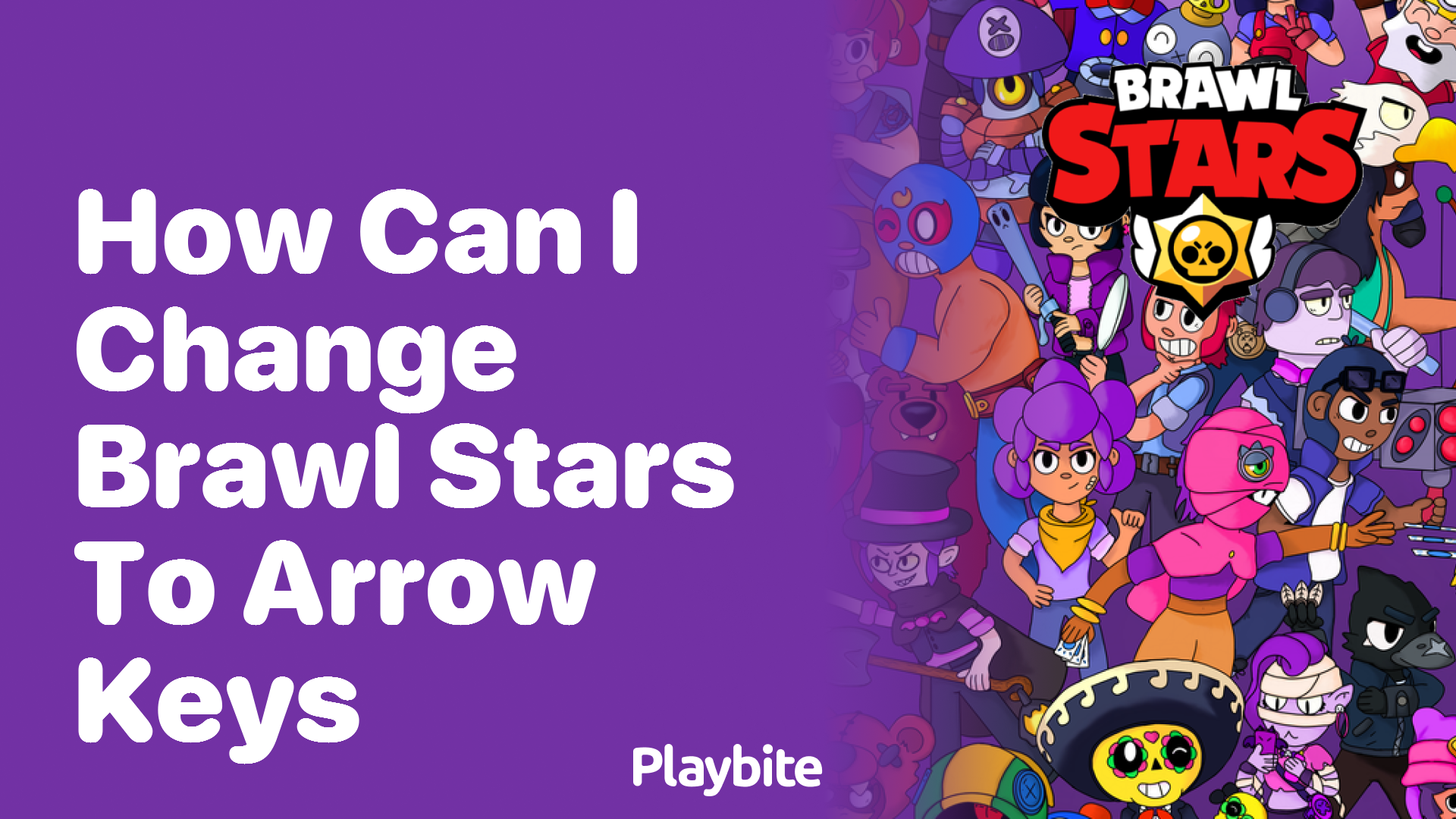 How Can I Change Brawl Stars to Arrow Keys?