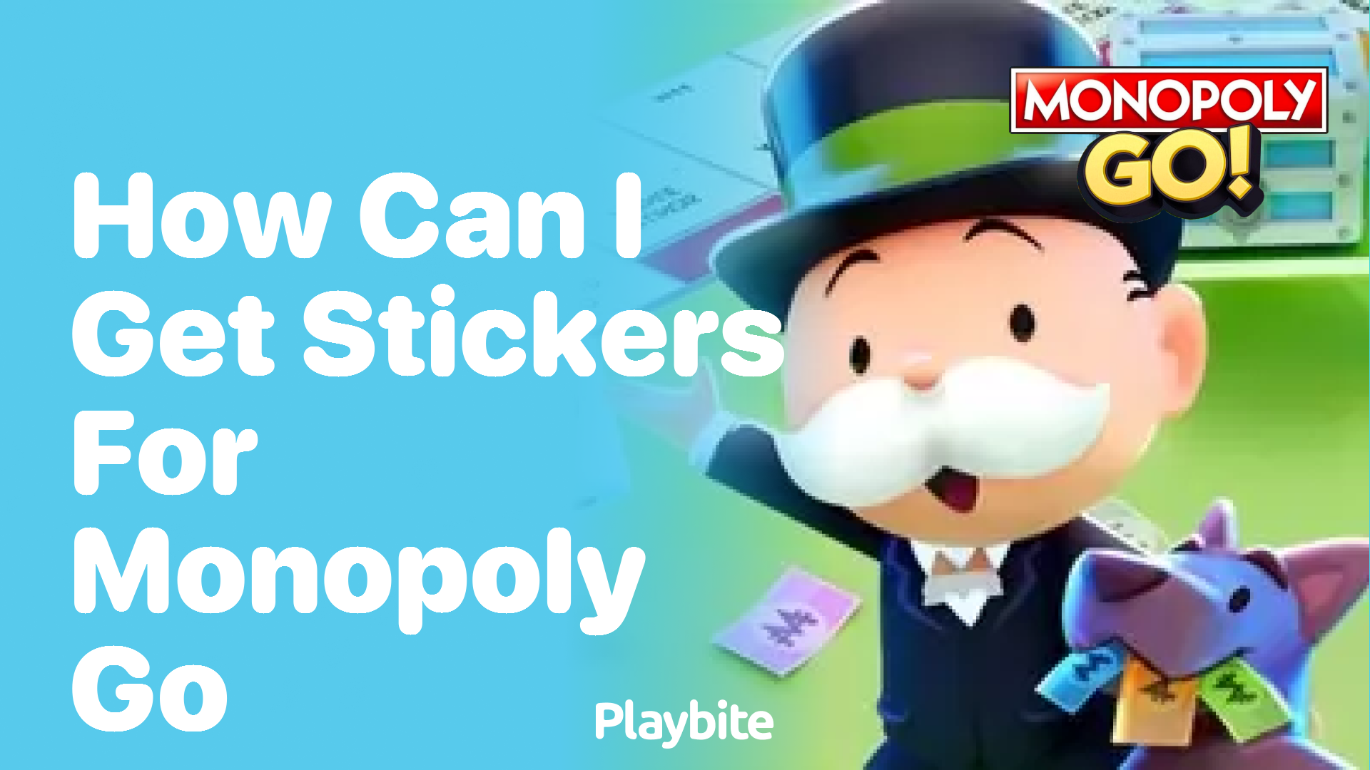 How Can I Get Stickers for Monopoly Go?