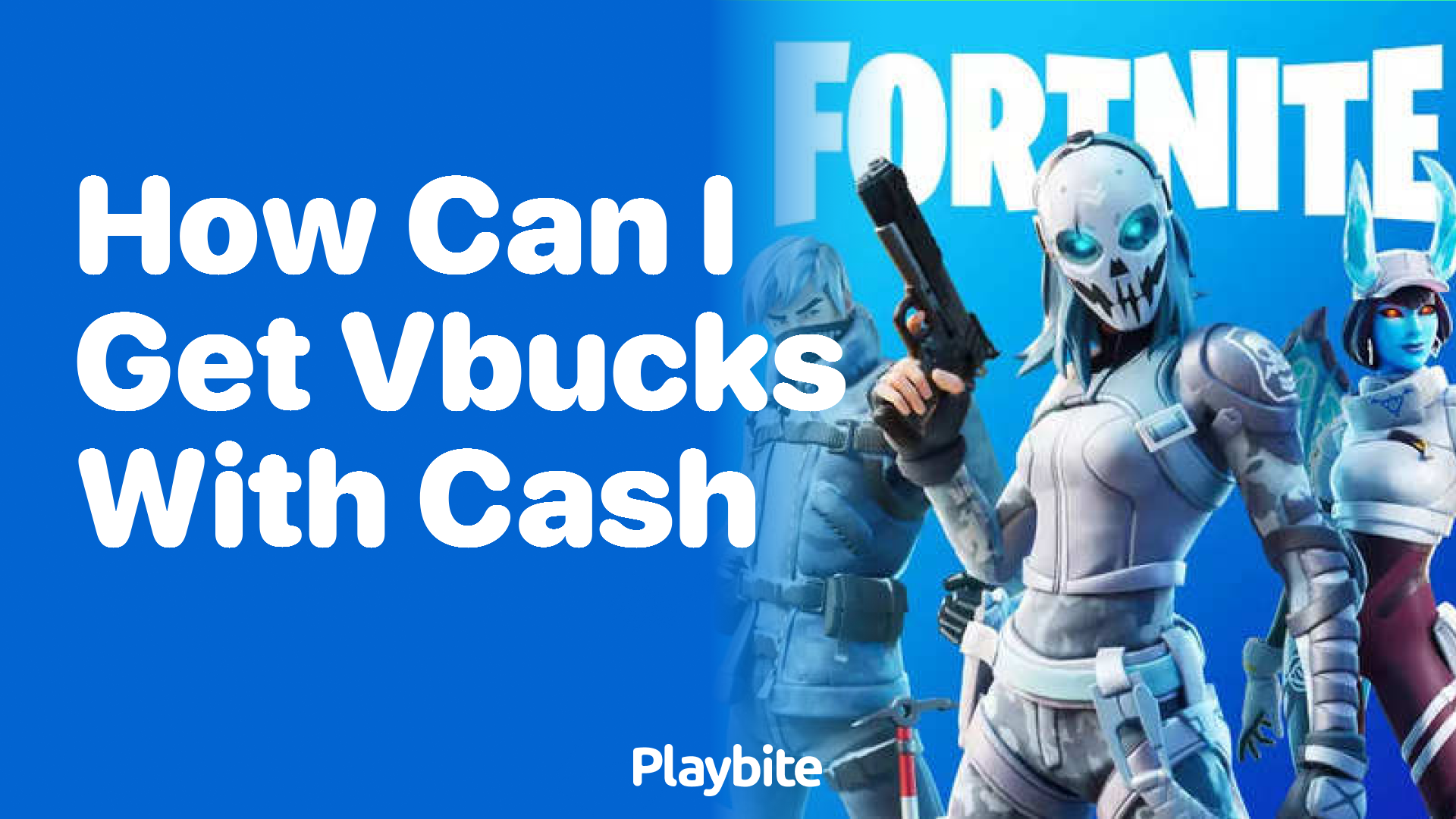 How Can I Get V-Bucks with Cash?