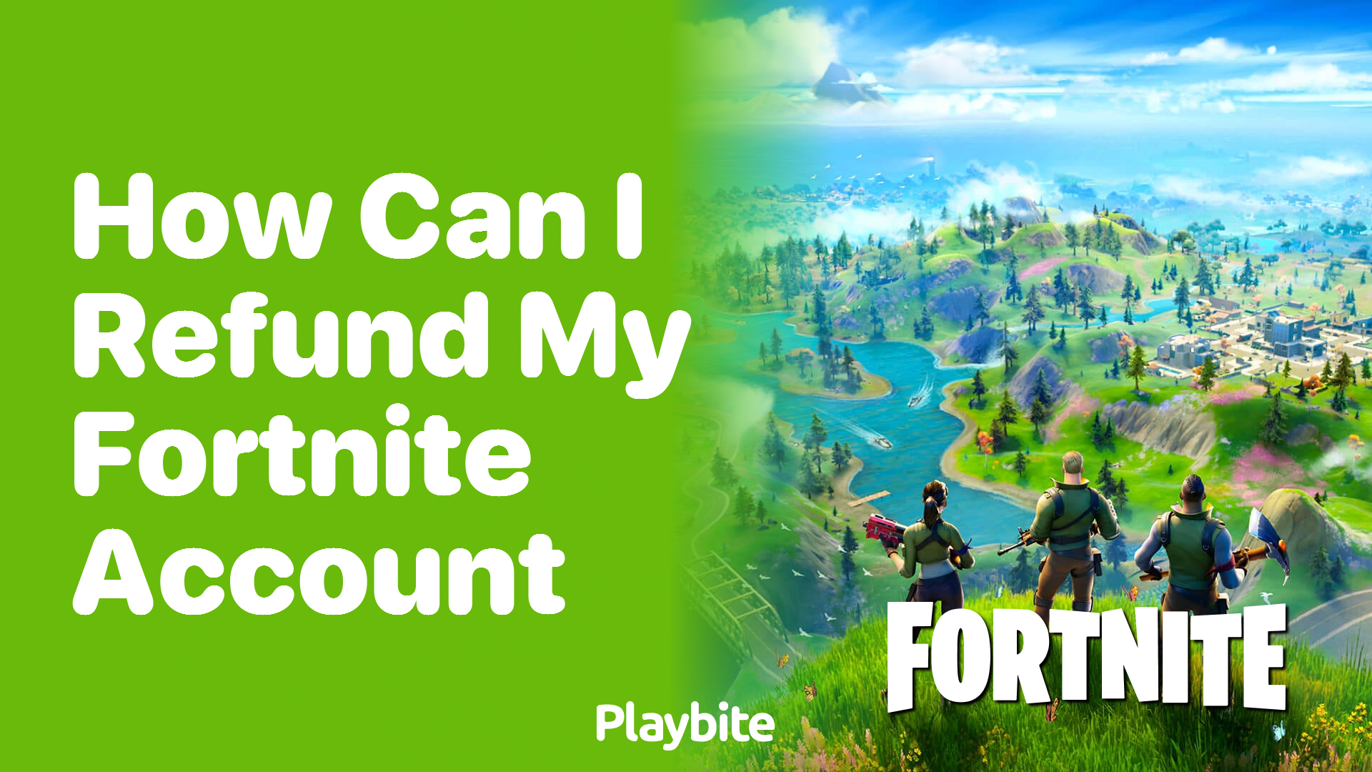 How Can I Refund My Fortnite Account?