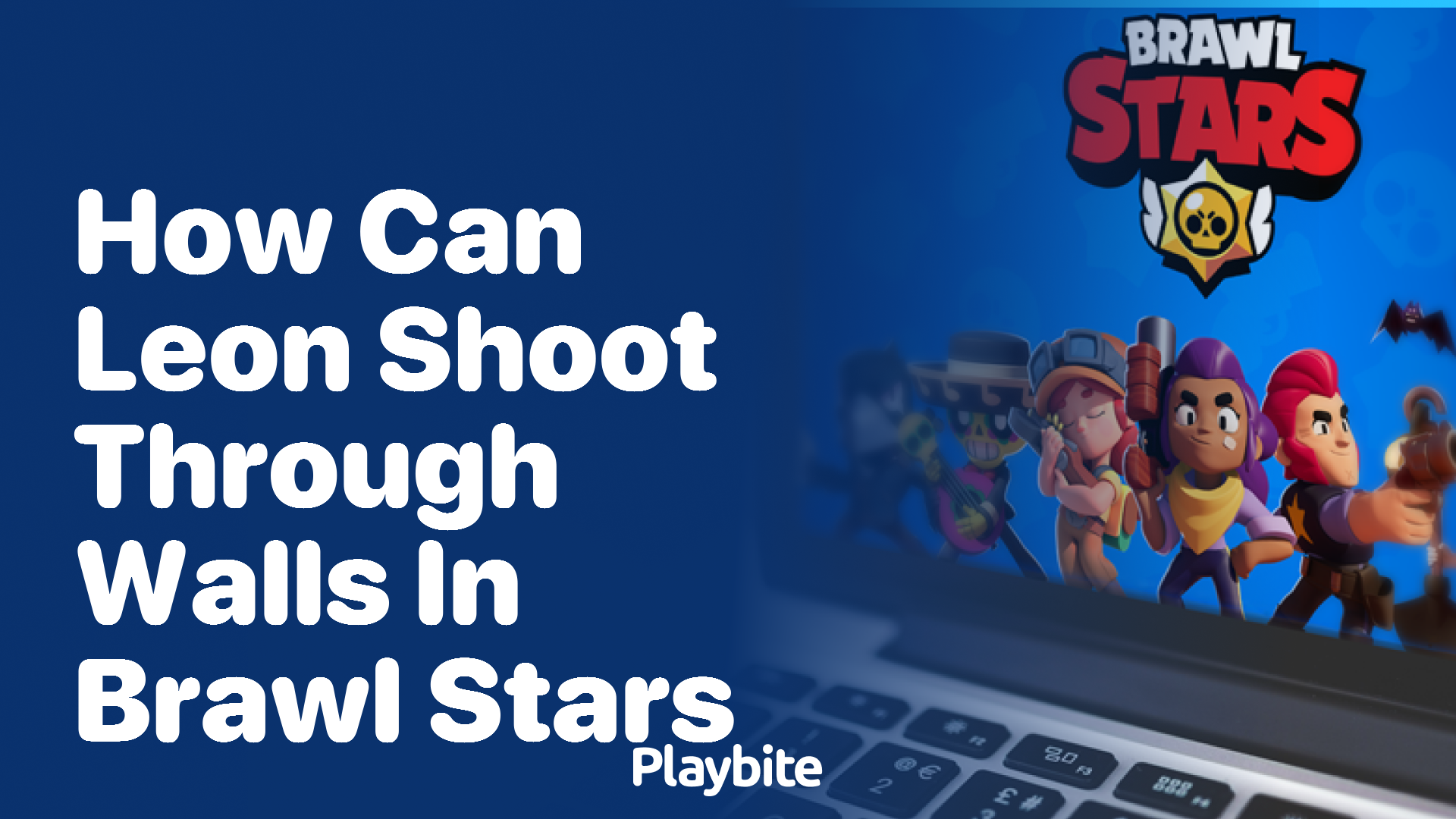 How Can Leon Shoot Through Walls in Brawl Stars?