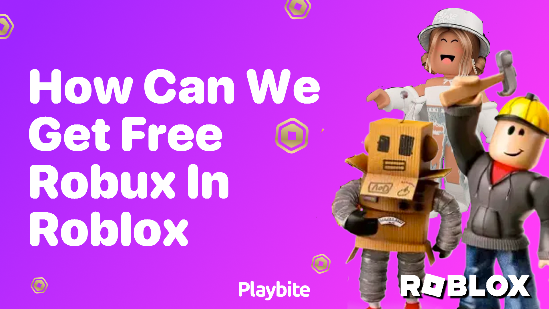 How Can We Get Free Robux in Roblox?
