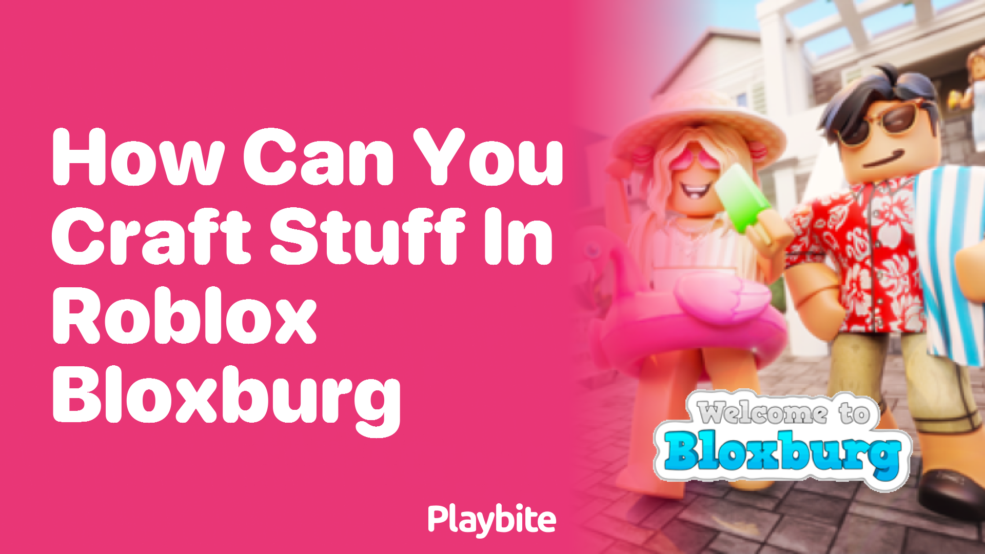 How Can You Craft Stuff in Roblox Bloxburg?