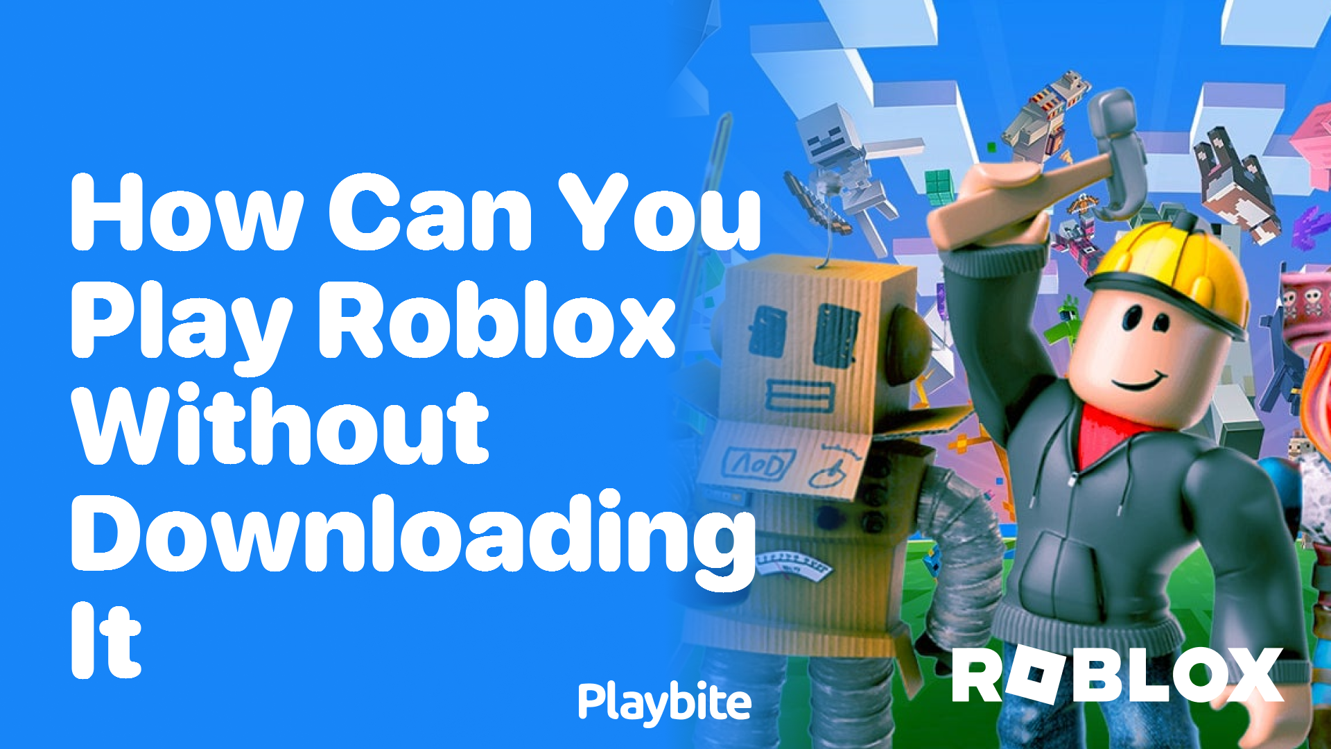 How Can You Play Roblox Without Downloading It?