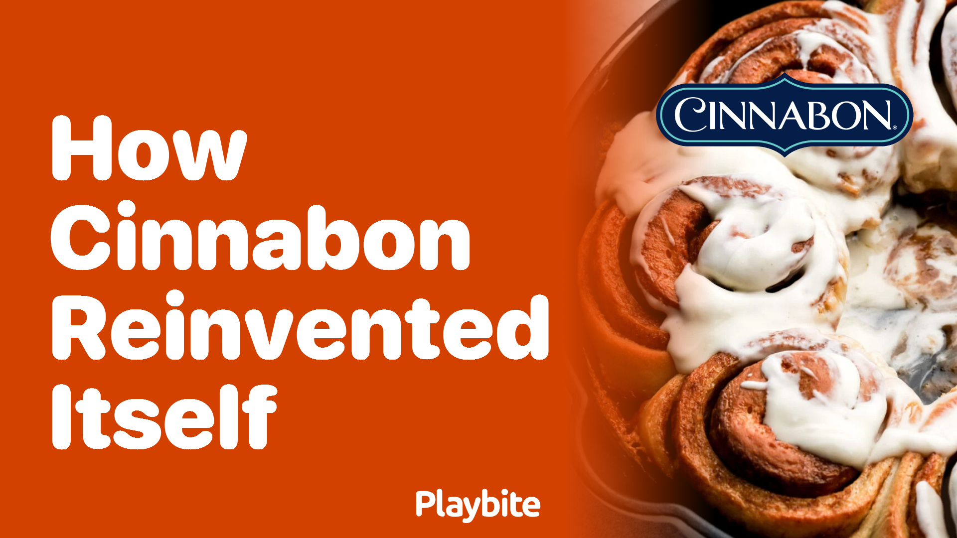 How did Cinnabon Reinvent Itself?