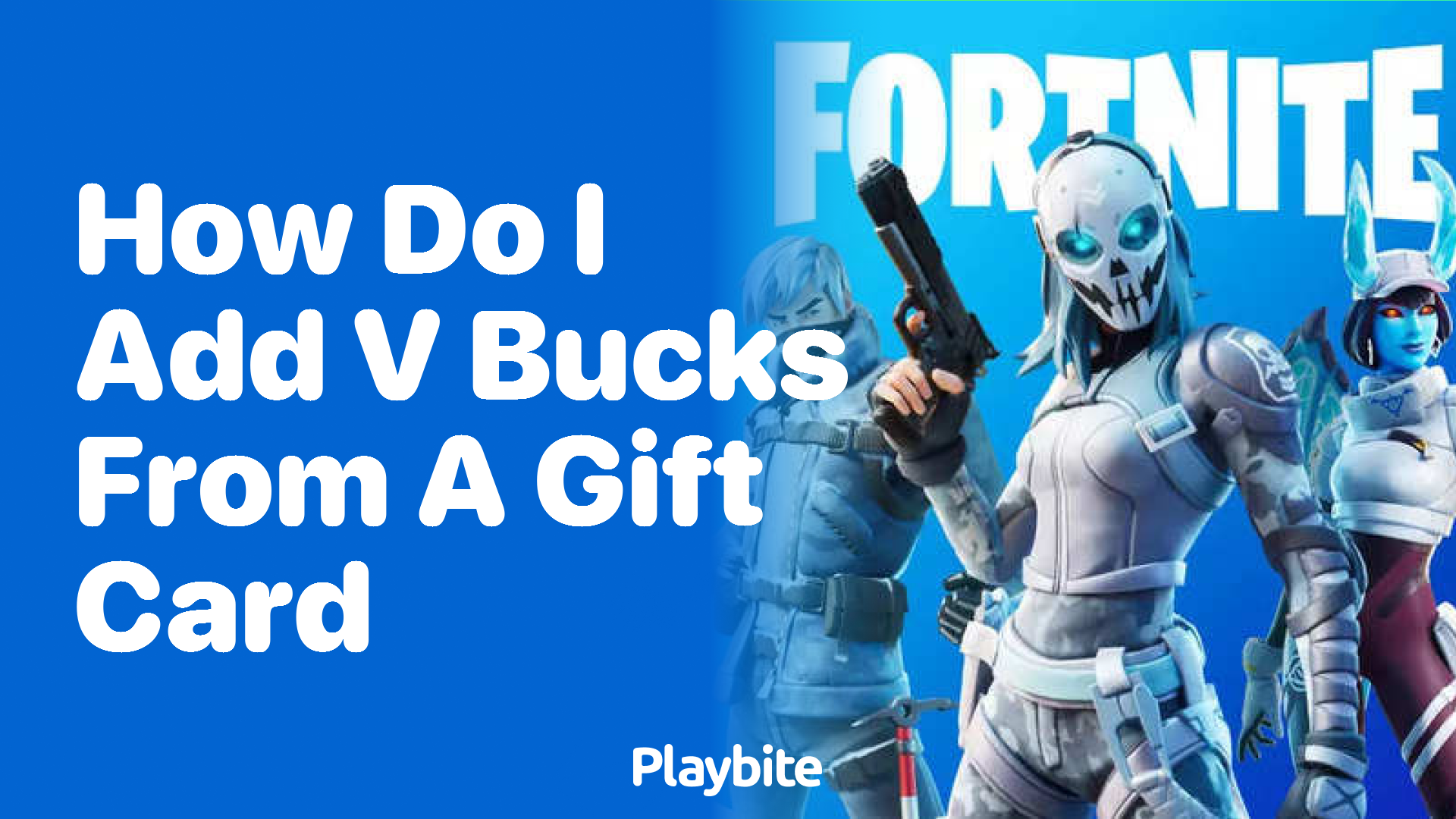 How Do I Add V-Bucks From a Gift Card?