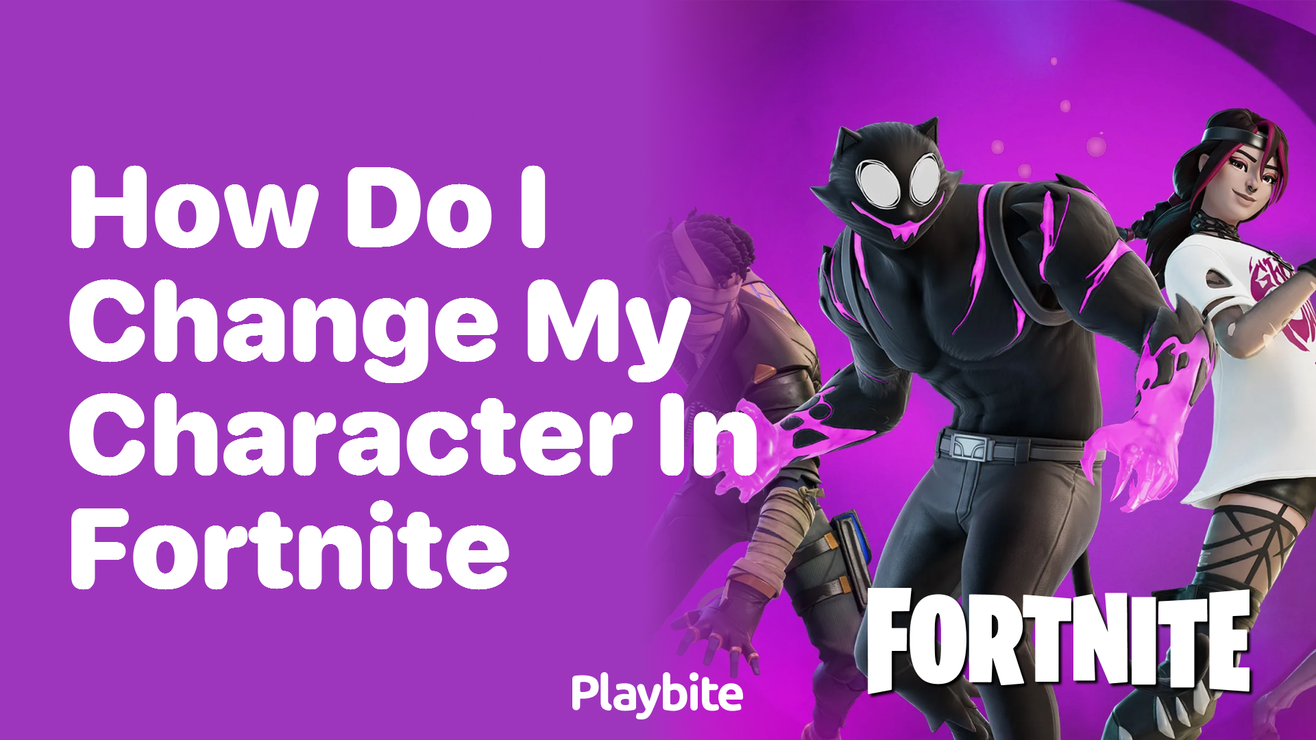 How Do I Change My Character in Fortnite? A Quick Guide