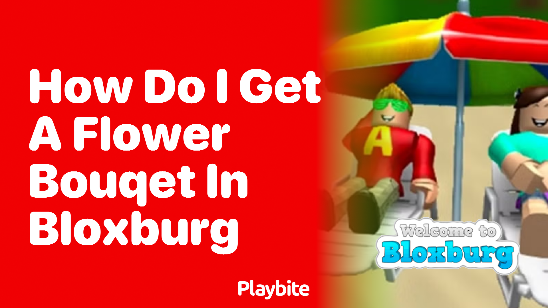 How Do I Get a Flower Bouquet in Bloxburg?