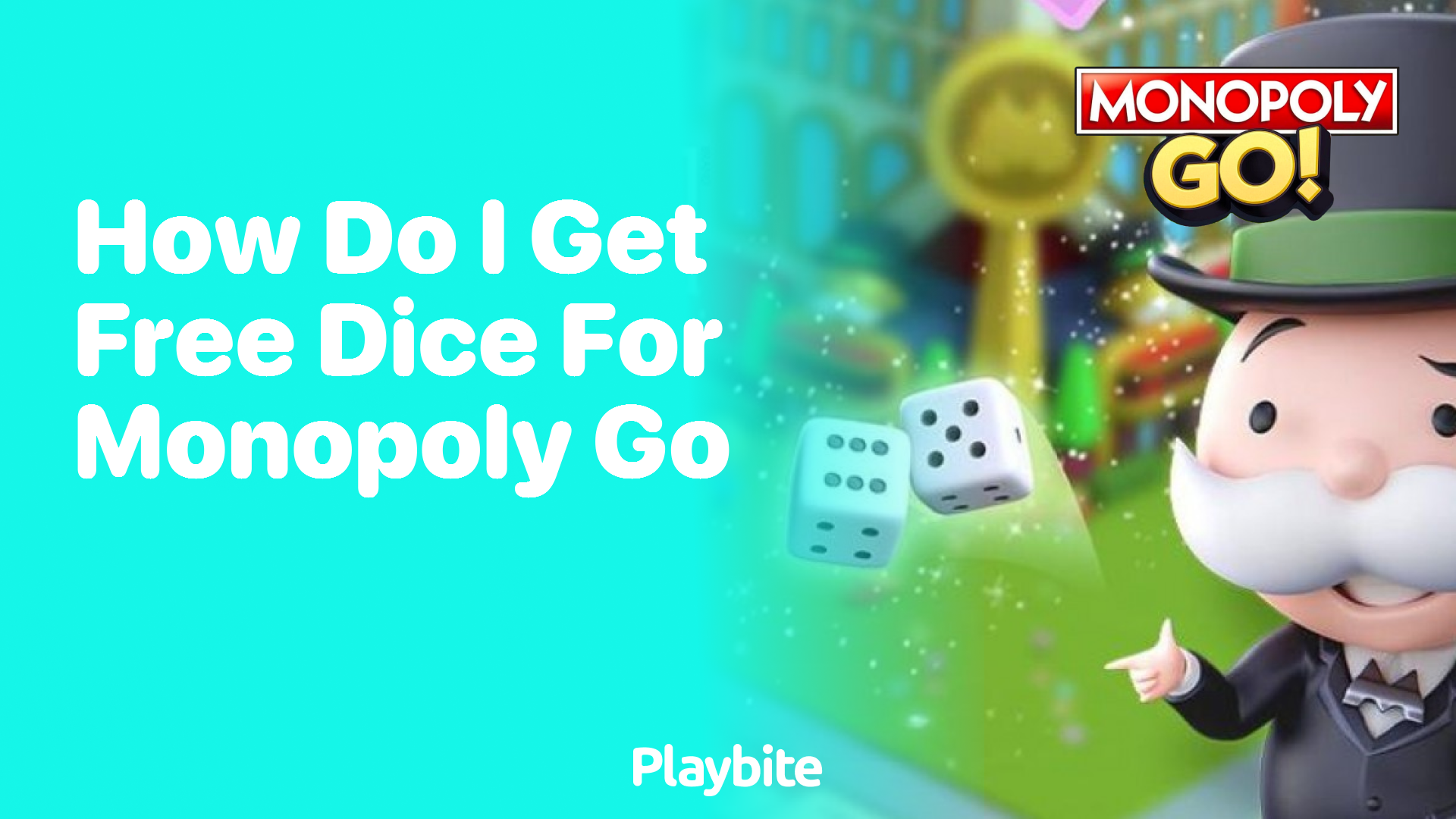 How Do I Get Free Dice for Monopoly Go?