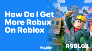 How Do I Get More Robux On Roblox