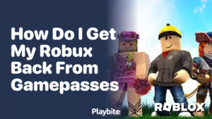 How Do I Get My Robux Back From Gamepasses