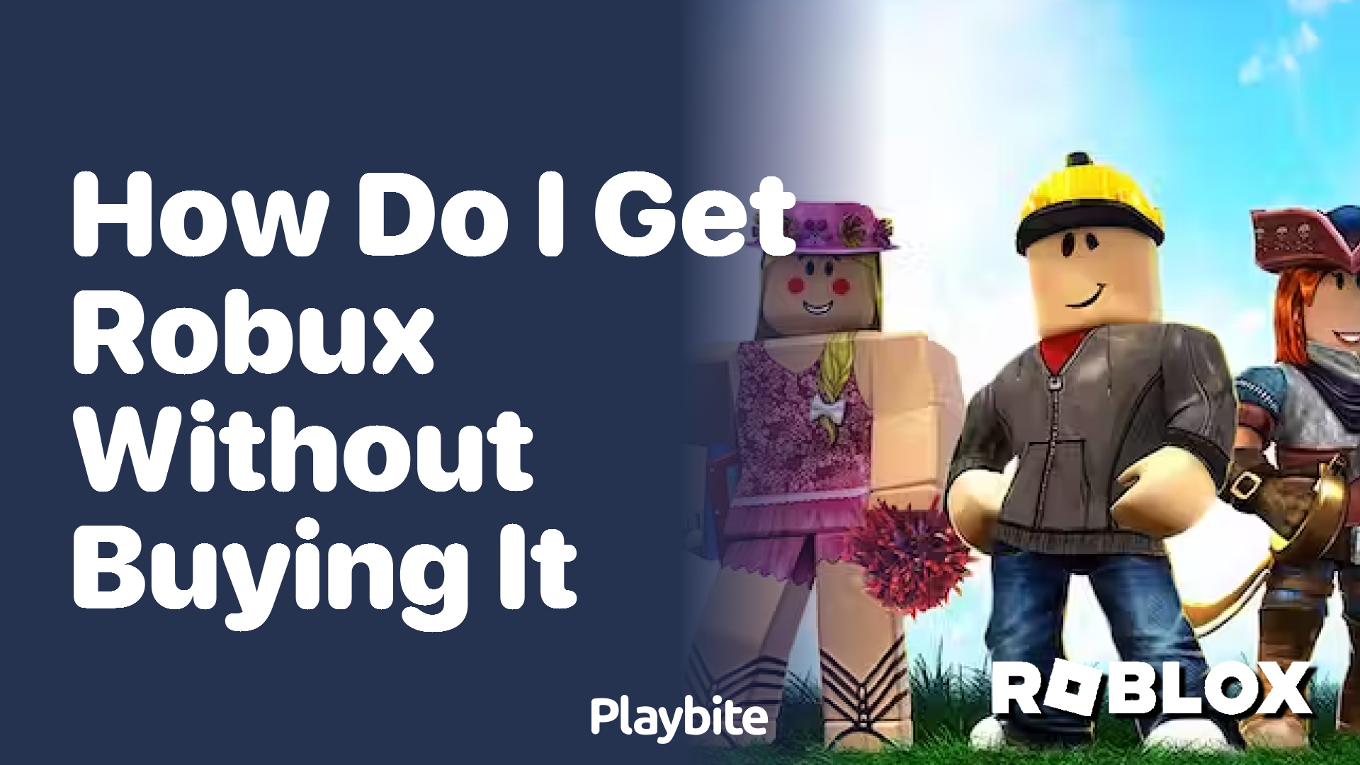 How Do I Get Robux Without Buying It?