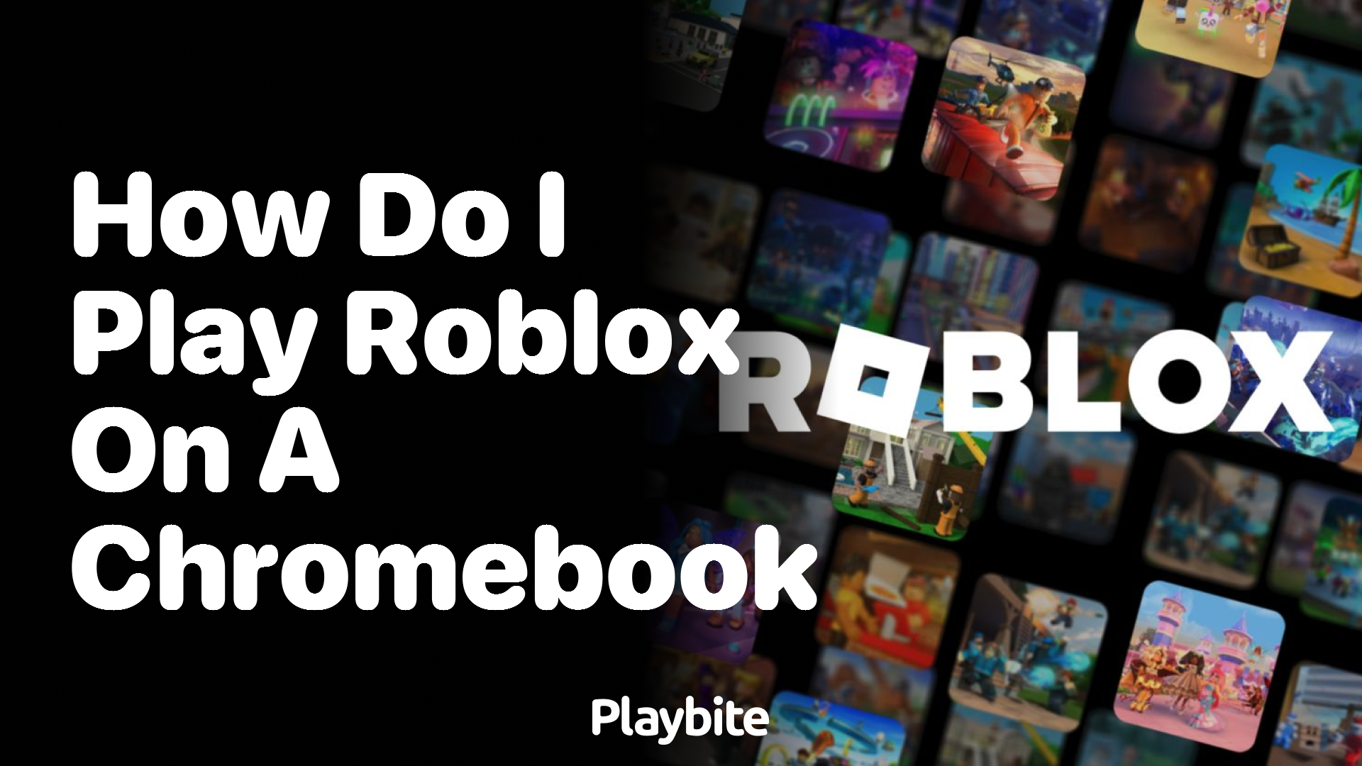 How Do I Play Roblox on a Chromebook?