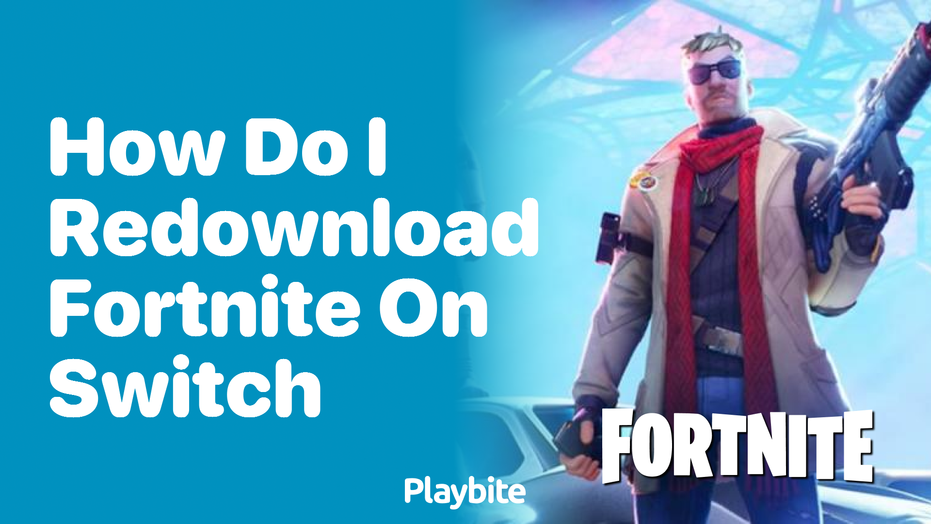 How Do I Redownload Fortnite on Switch?