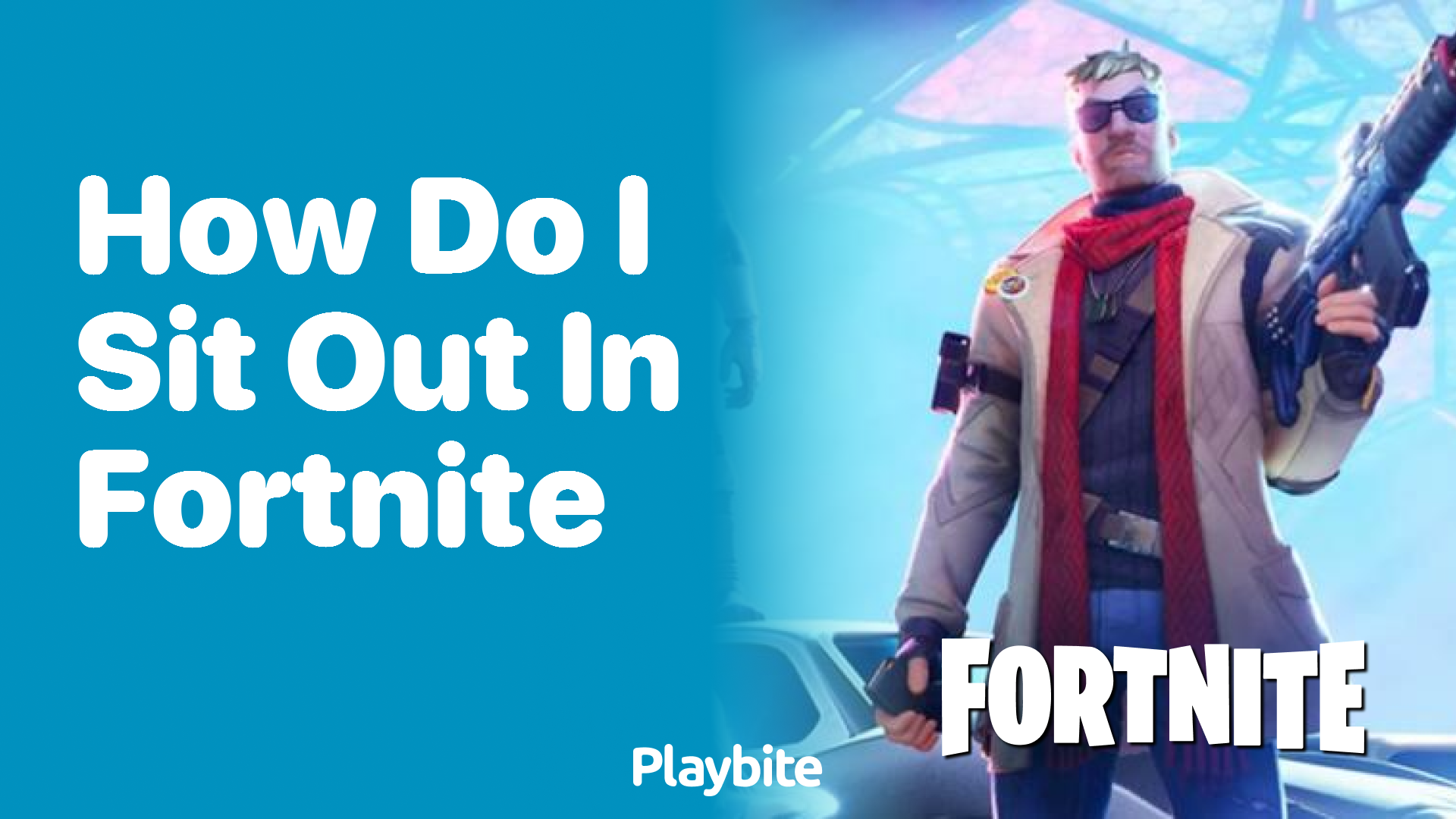 How Do I Sit Out in Fortnite? A Quick Guide