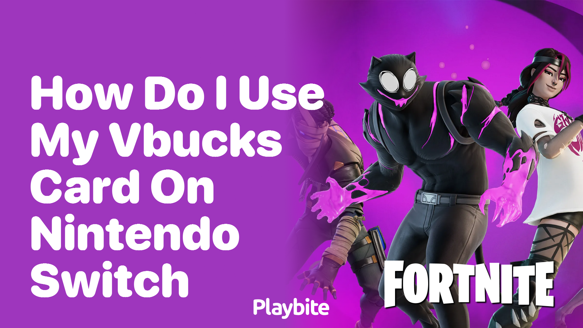 How Do I Use My Vbucks Card on Nintendo Switch?
