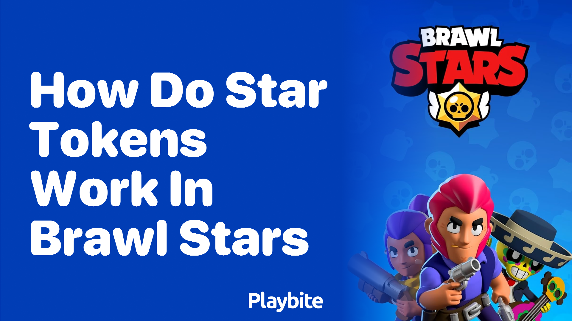 How Do Star Tokens Work in Brawl Stars?