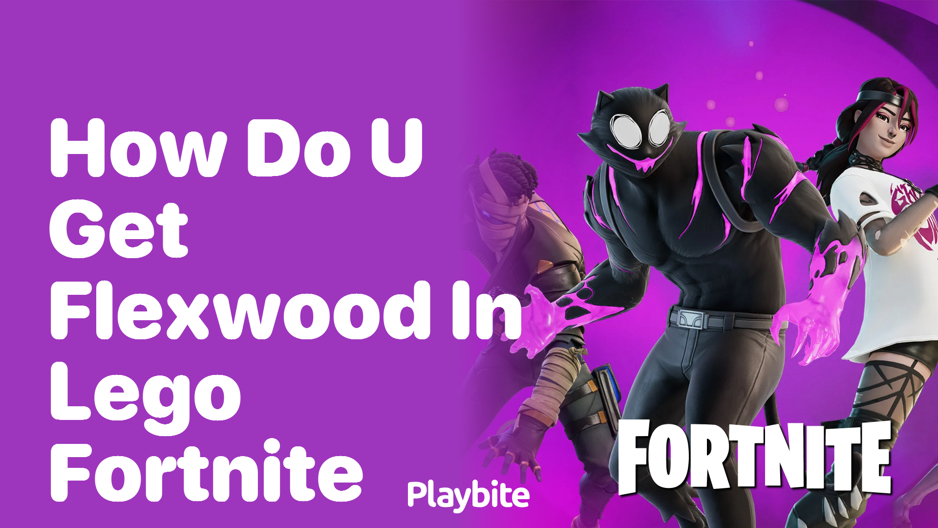 How Do You Get Flexwood in LEGO Fortnite?