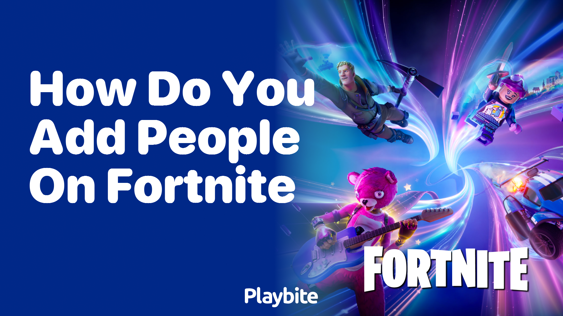 How Do You Add People on Fortnite? A Quick Guide