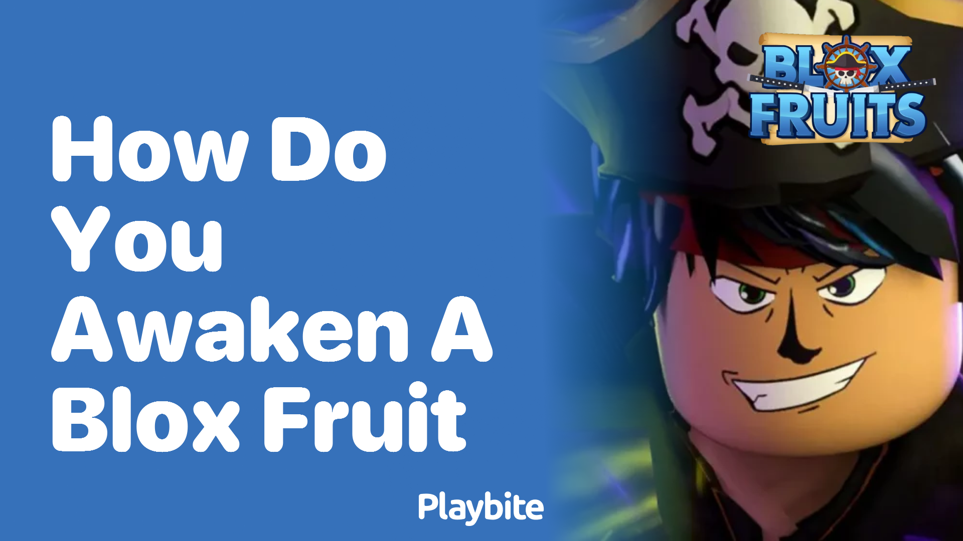 How Do You Awaken a Blox Fruit?