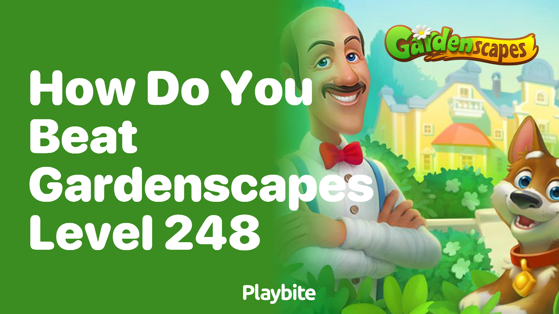 How Do You Beat Gardenscapes Level 248?