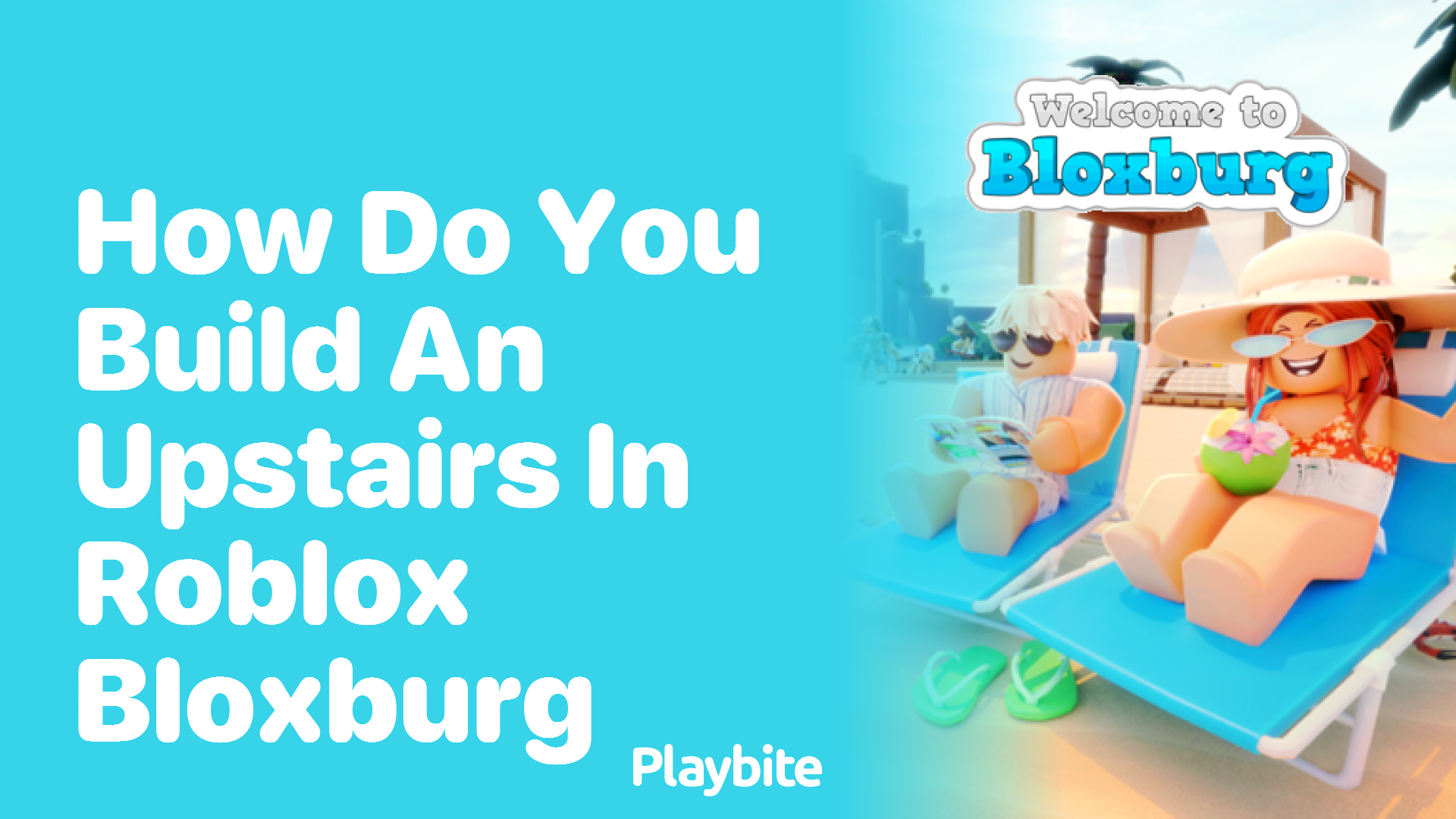 How Do You Build an Upstairs in Roblox Bloxburg?