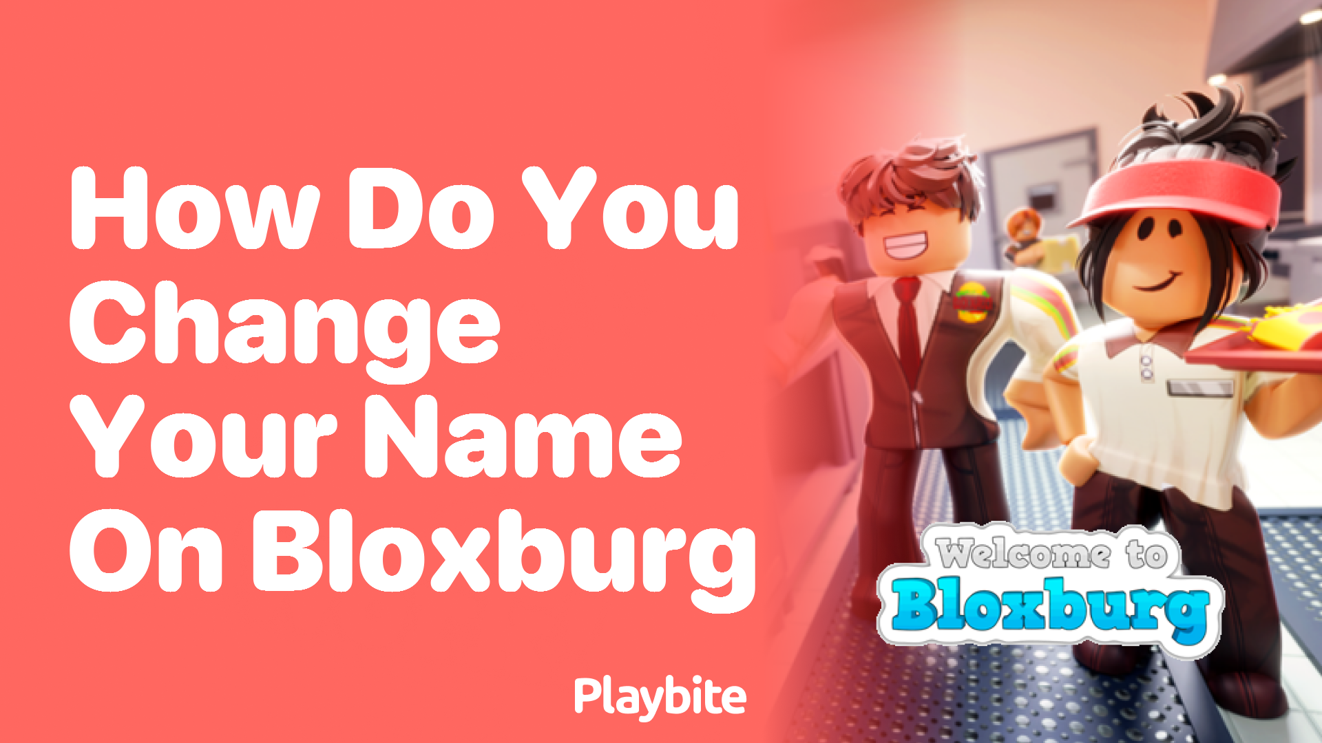 How Do You Change Your Name on Bloxburg?