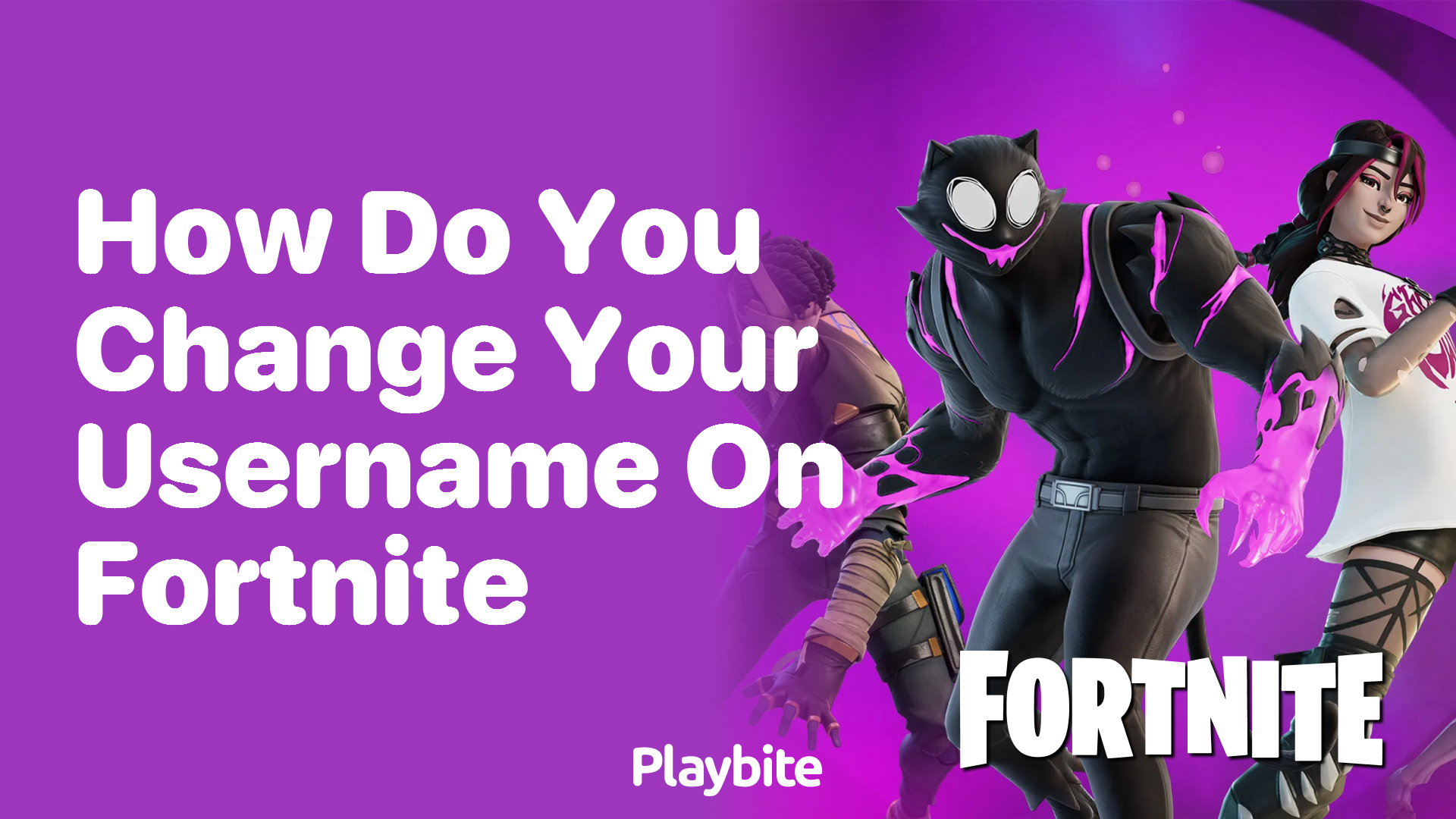 How Do You Change Your Username on Fortnite? A Quick Guide