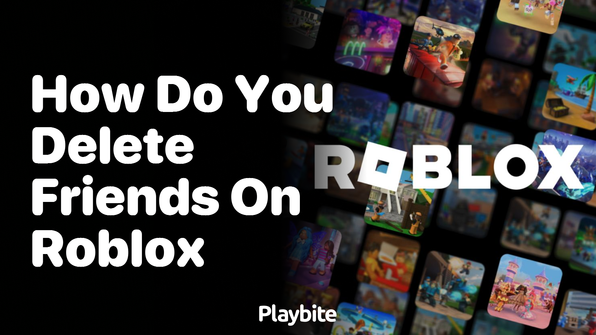 How Do You Delete Friends on Roblox?