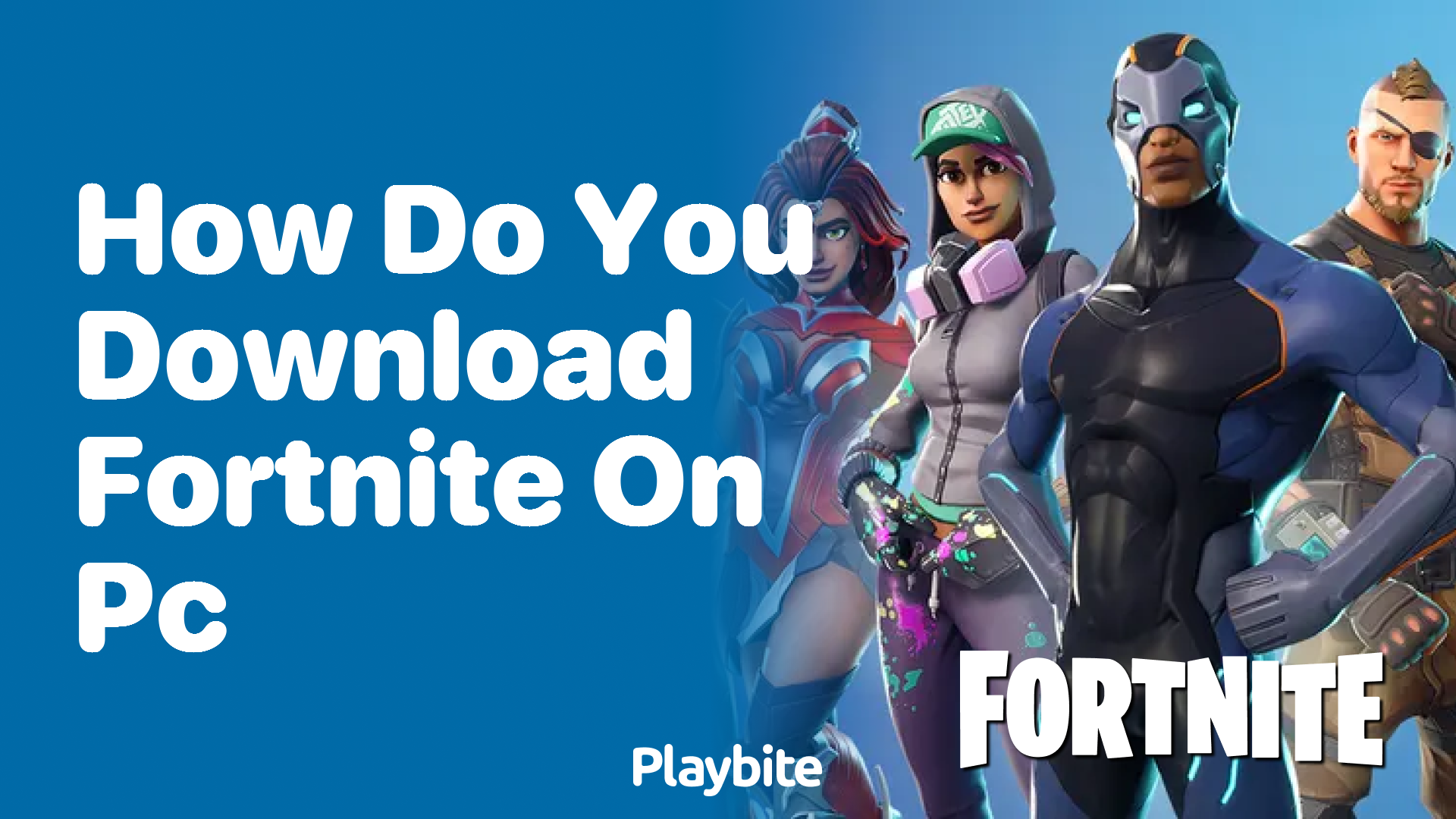 How to Download Fortnite on Your PC: A Simple Guide