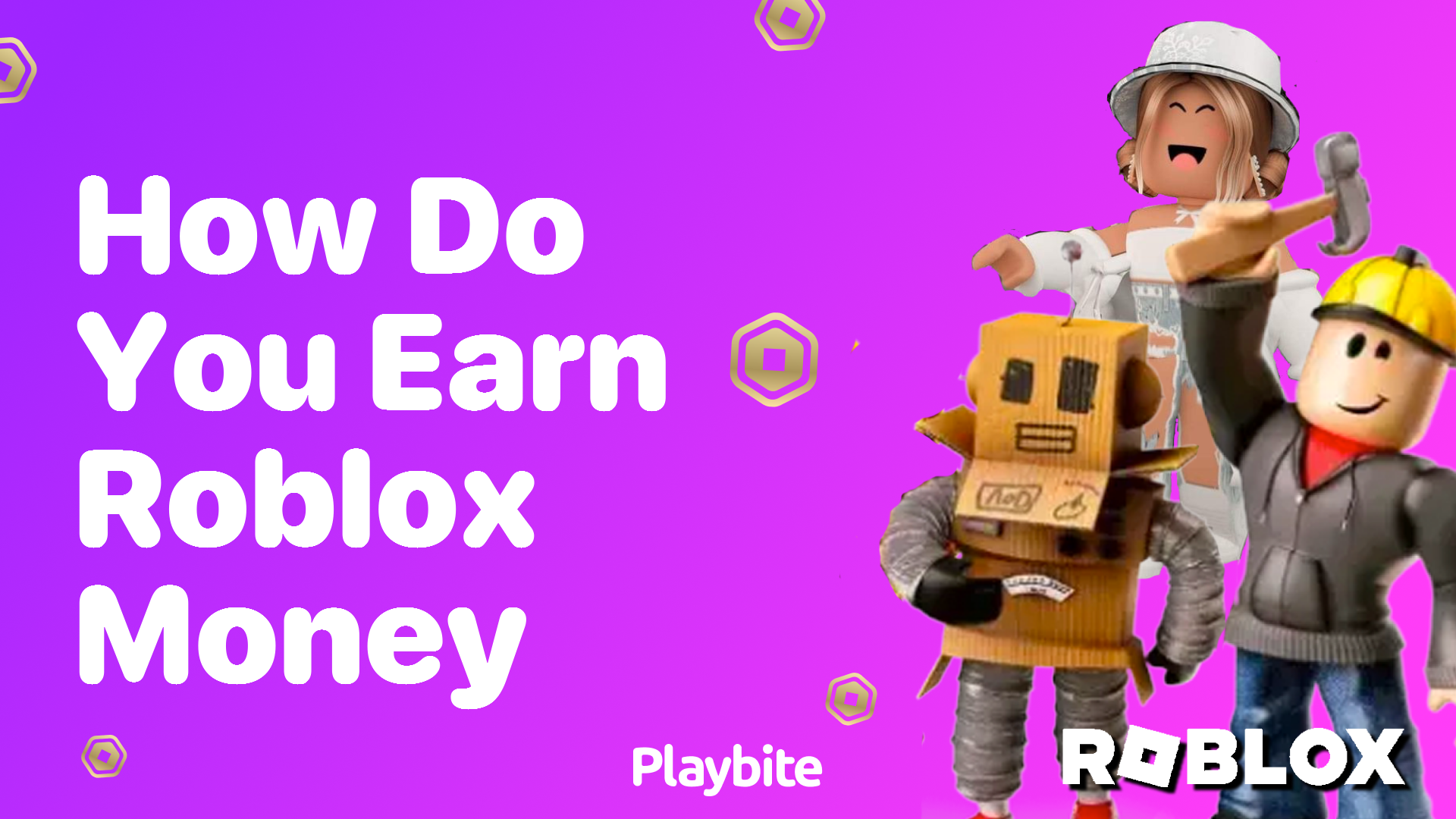 How Do You Earn Roblox Money?