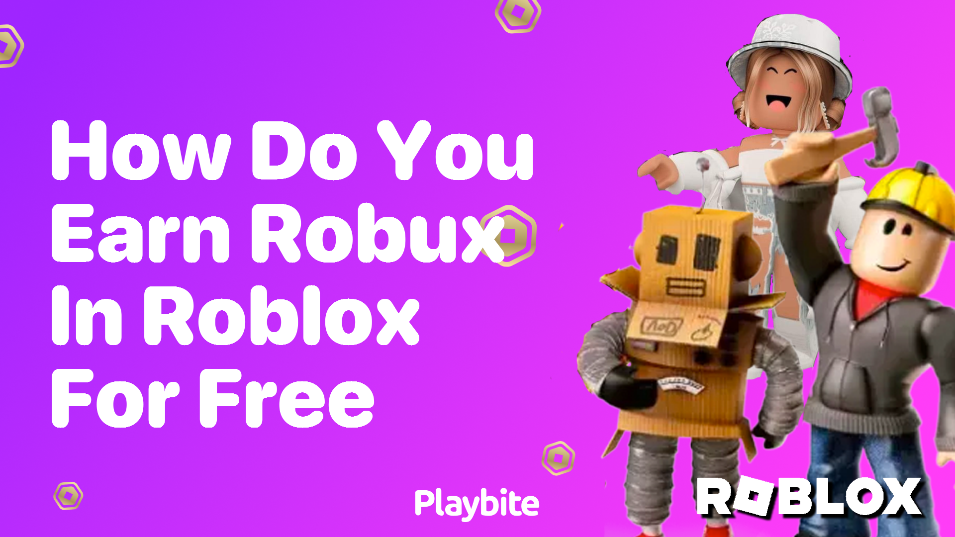 How to Earn Robux in Roblox for Free?