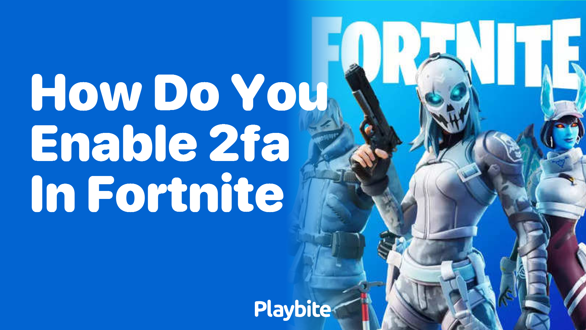 How Do You Enable 2FA in Fortnite? A Quick Guide