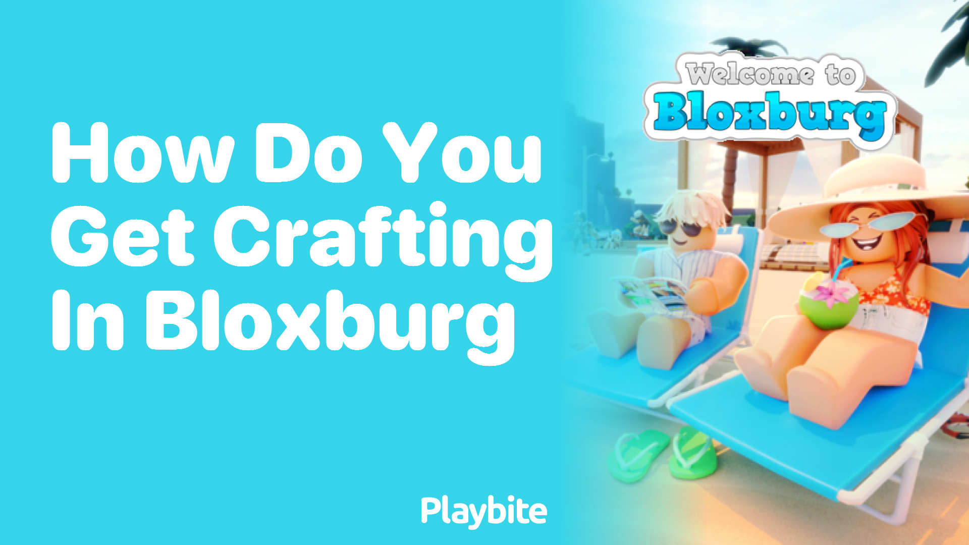 How Do You Get Crafting in Bloxburg?