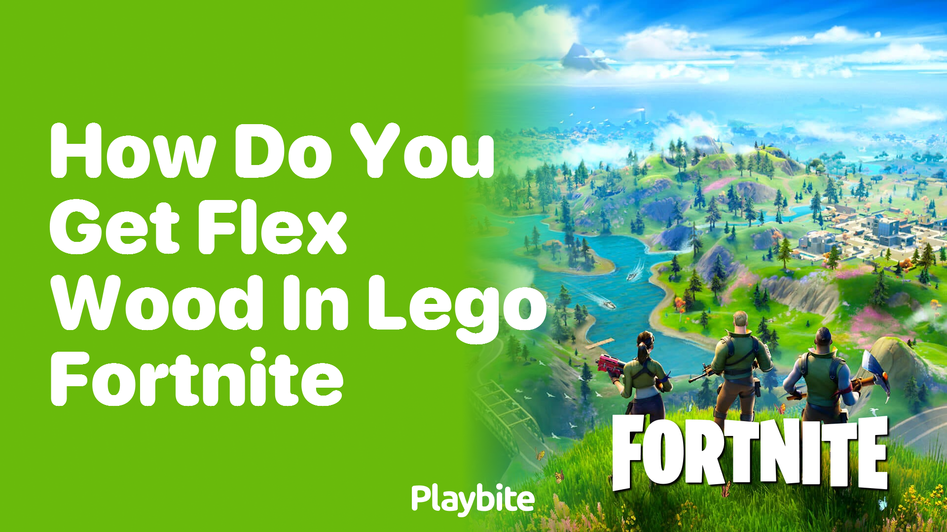 How Do You Get Flex Wood in LEGO Fortnite?